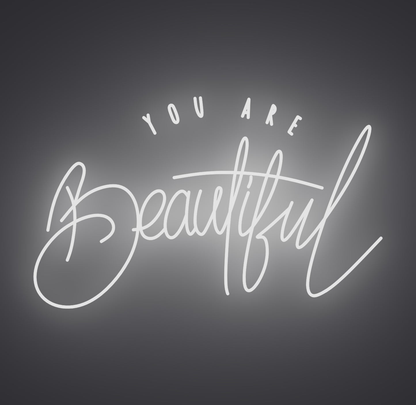 You Are Beautiful