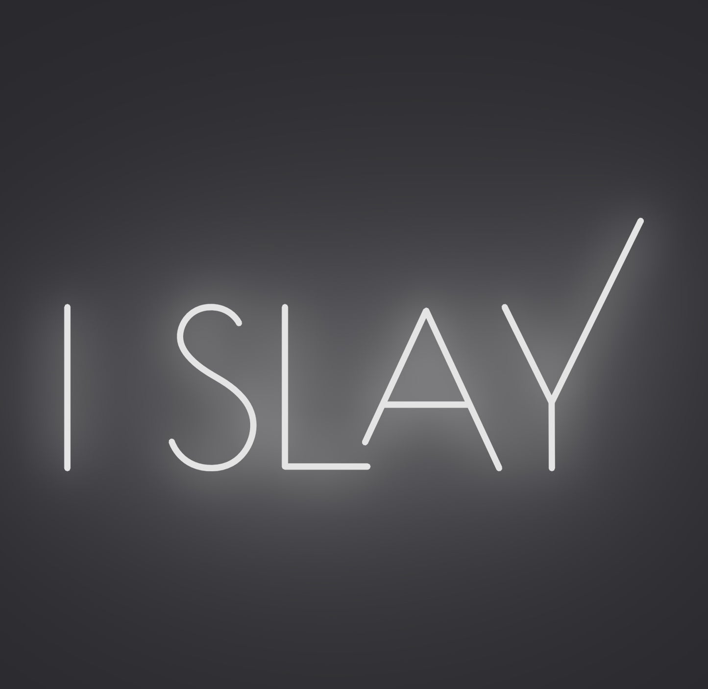 I Slay