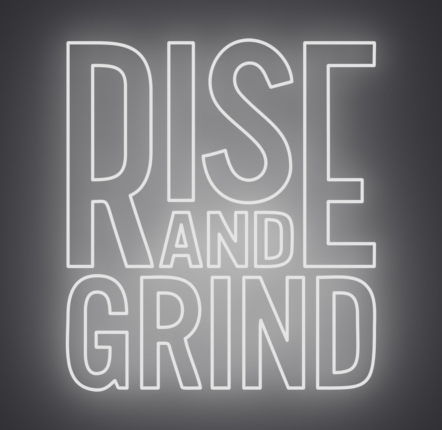 Rise and Grind