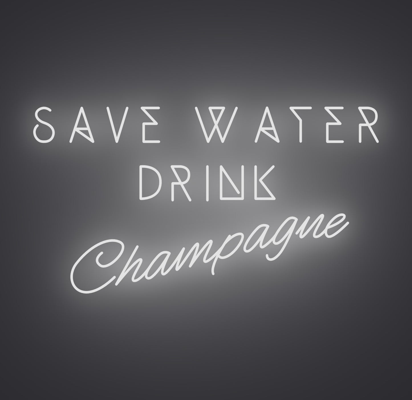 Save Water Drink Champagne