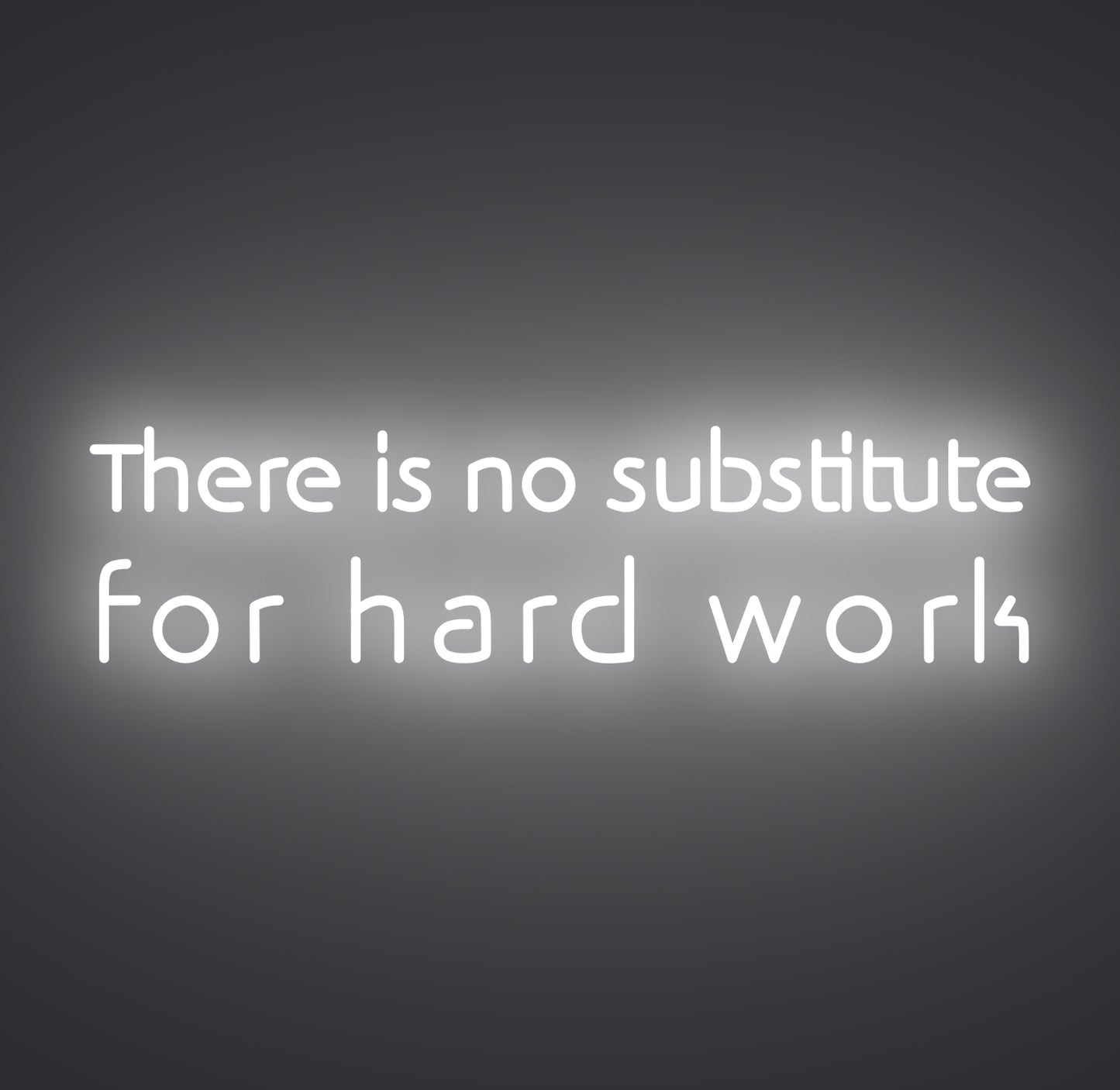 There Is No Substitute for Hard Work