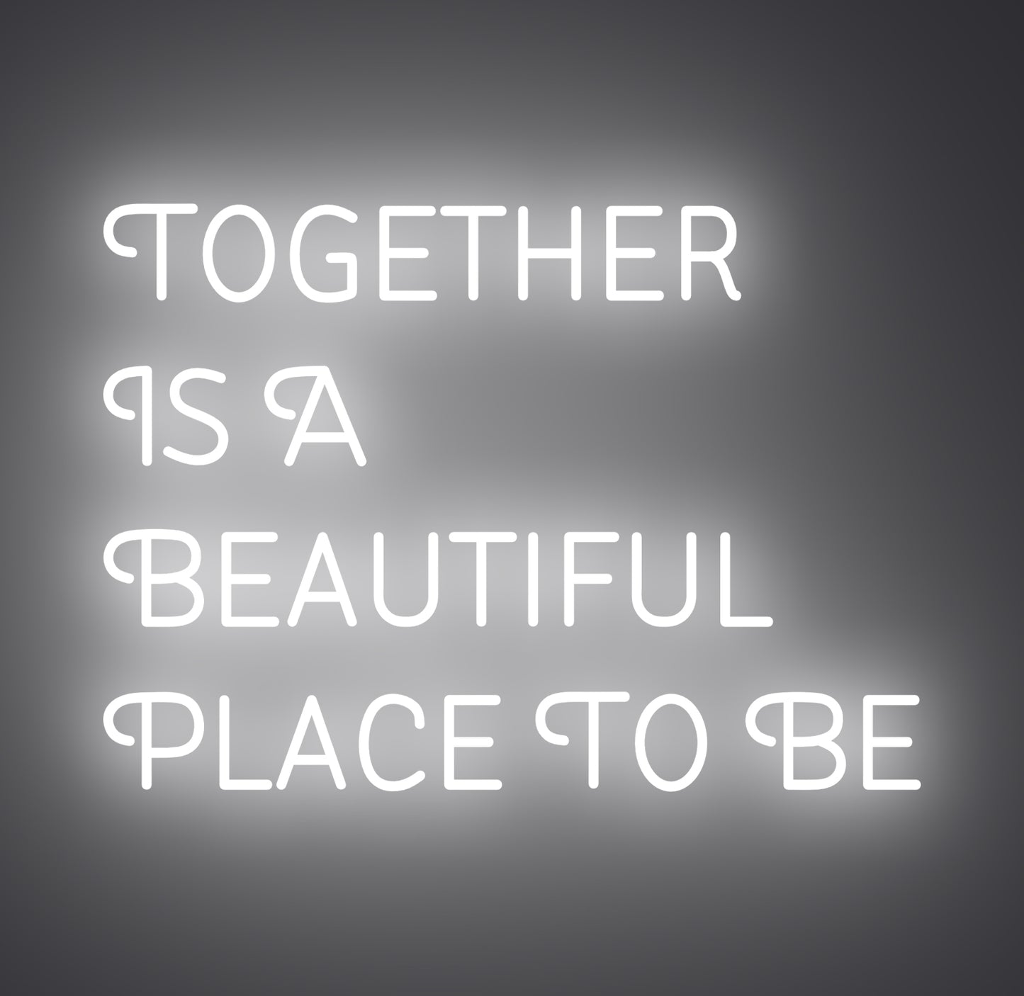 Together Is A Beautiful Place to Be 01