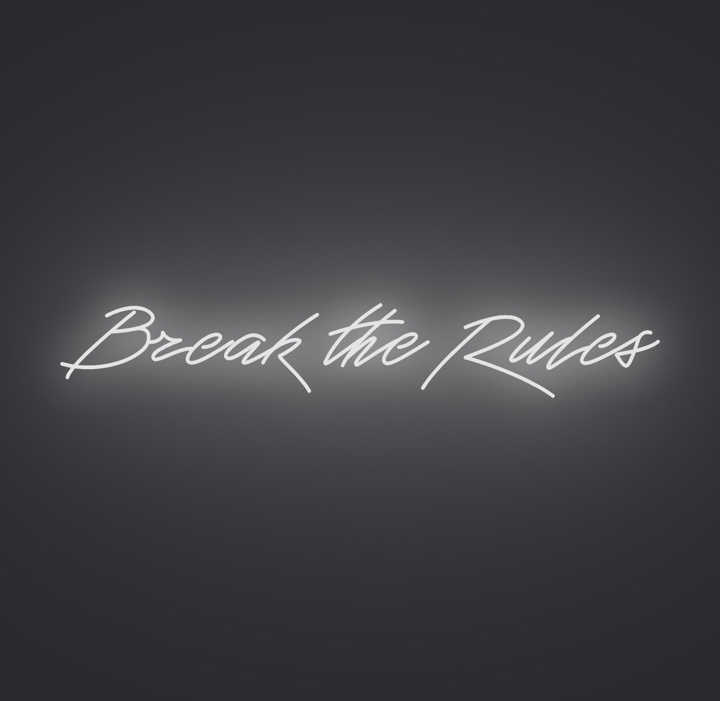 Break the Rules