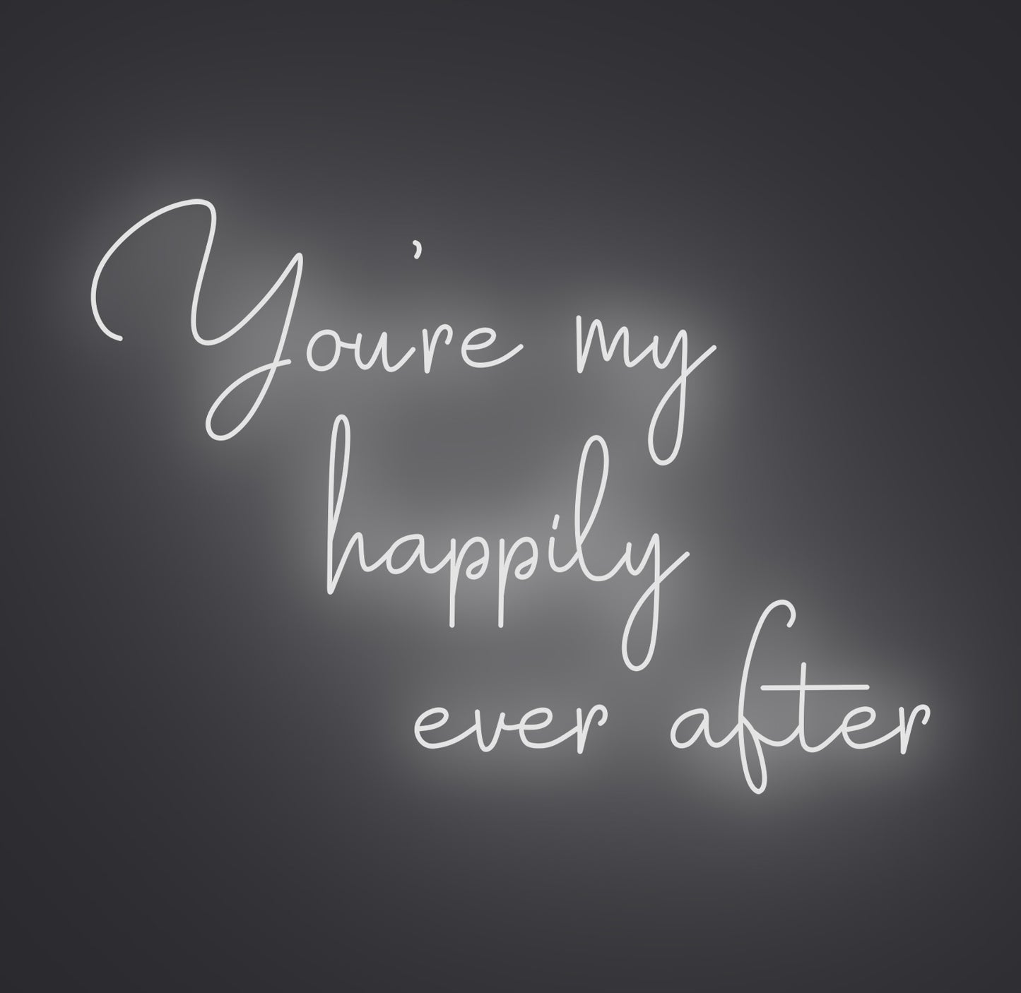 You're My Happily Ever After