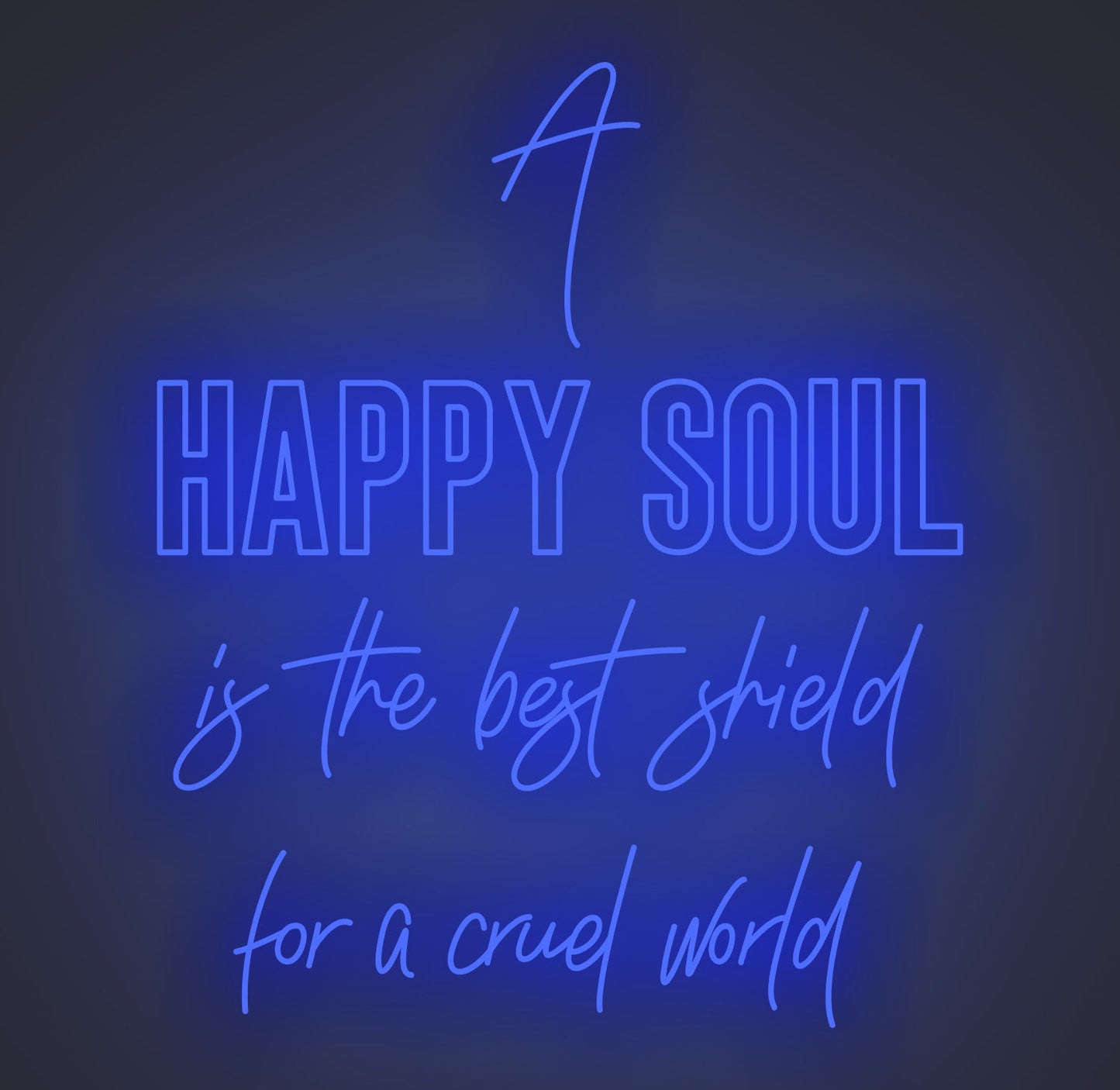 A Happy Soul