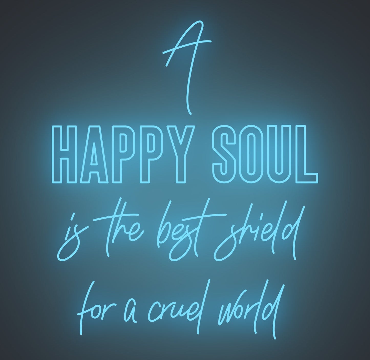 A Happy Soul