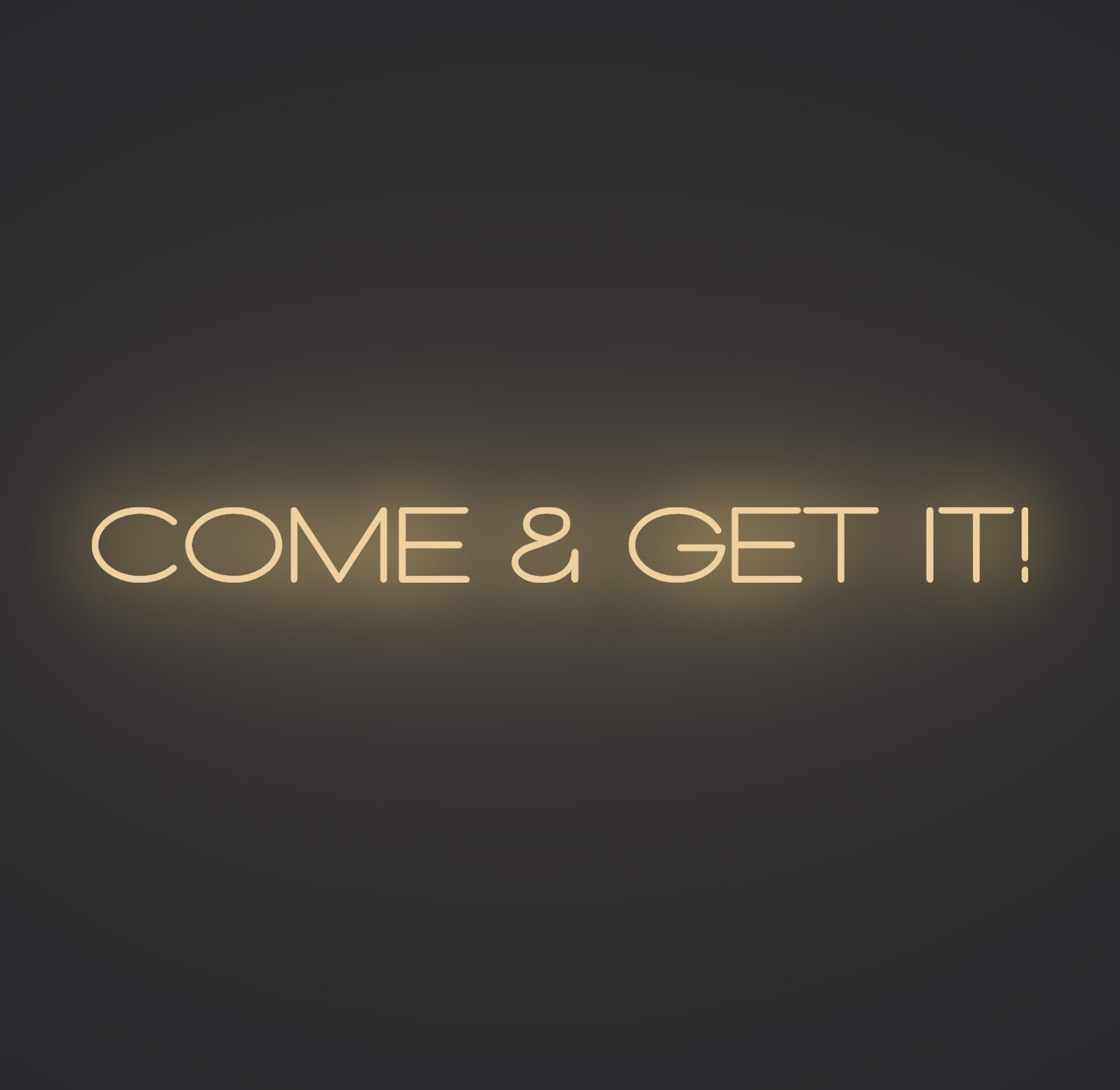 Come and Get It