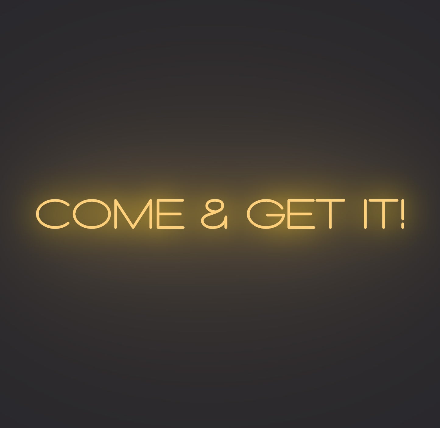 Come and Get It