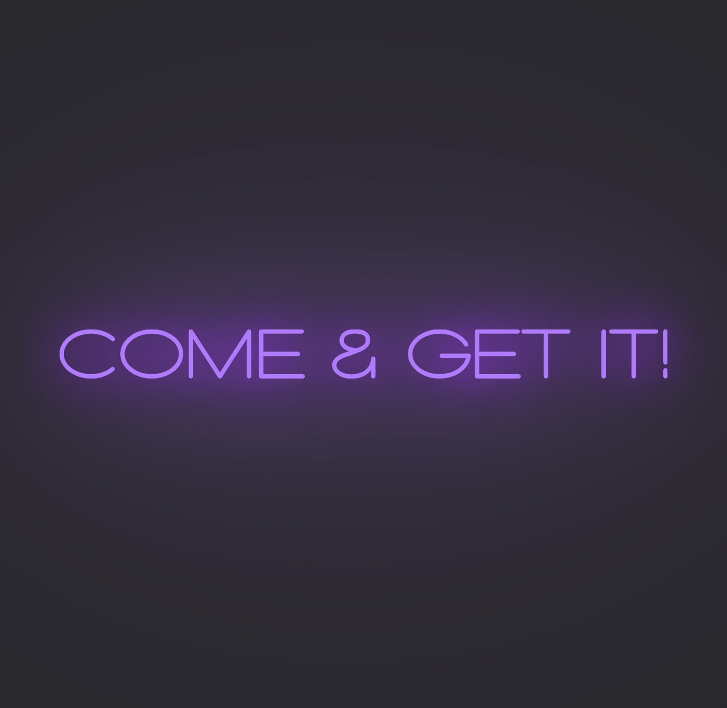 Come and Get It