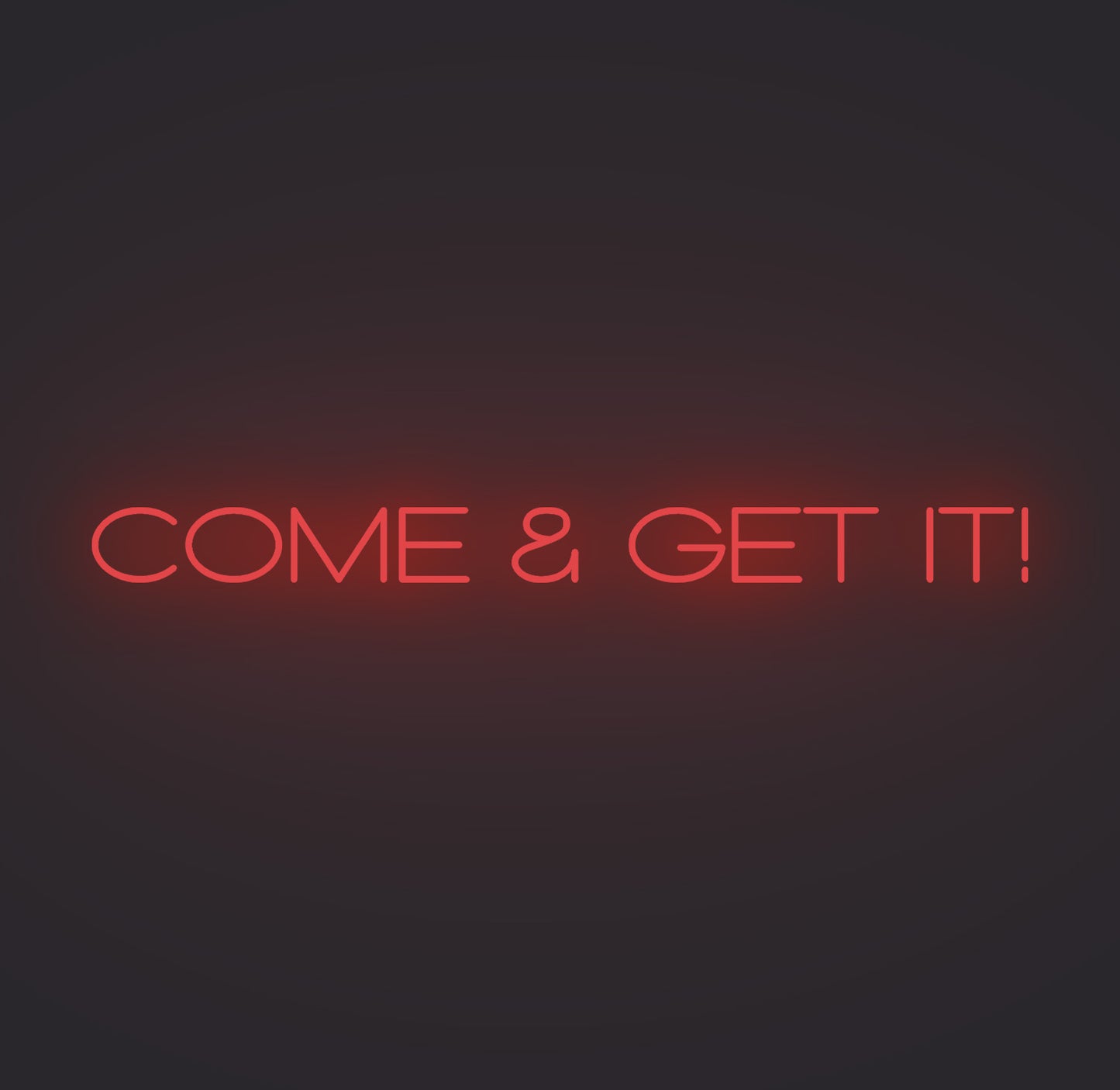Come and Get It