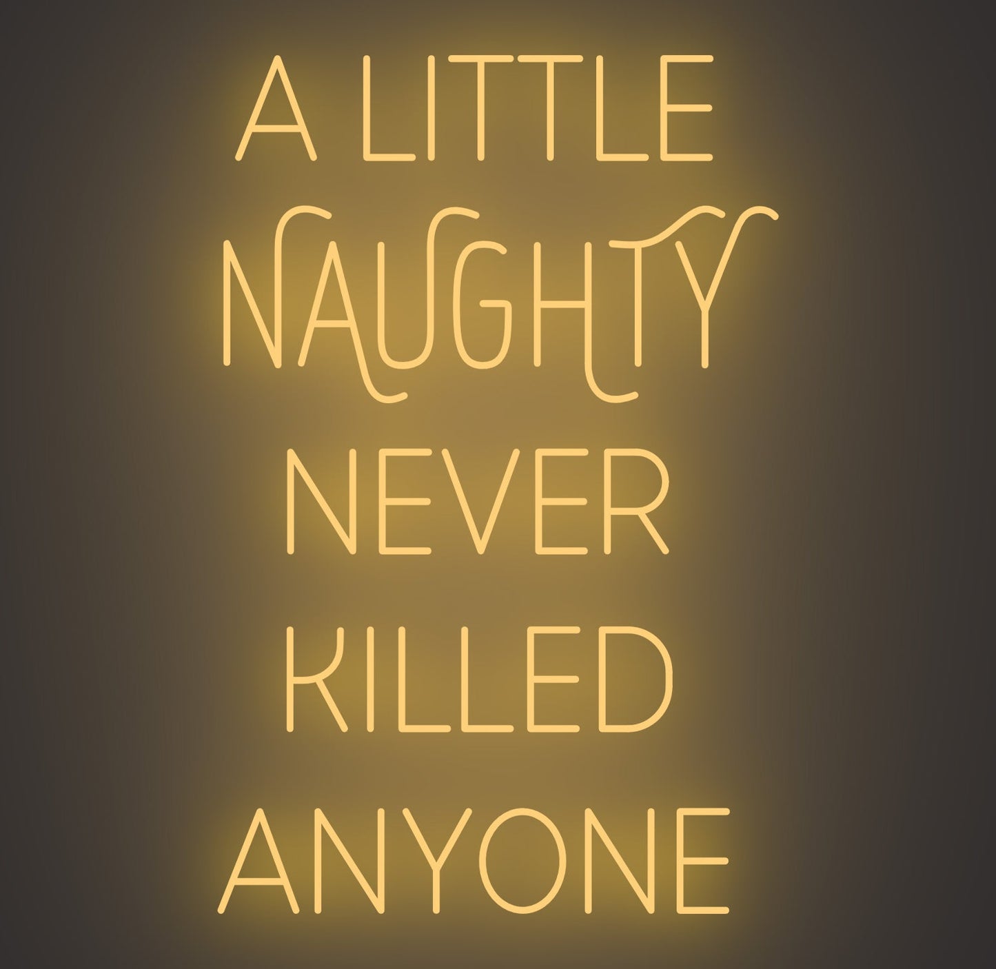 A Little Naughty Never Killed Anyone