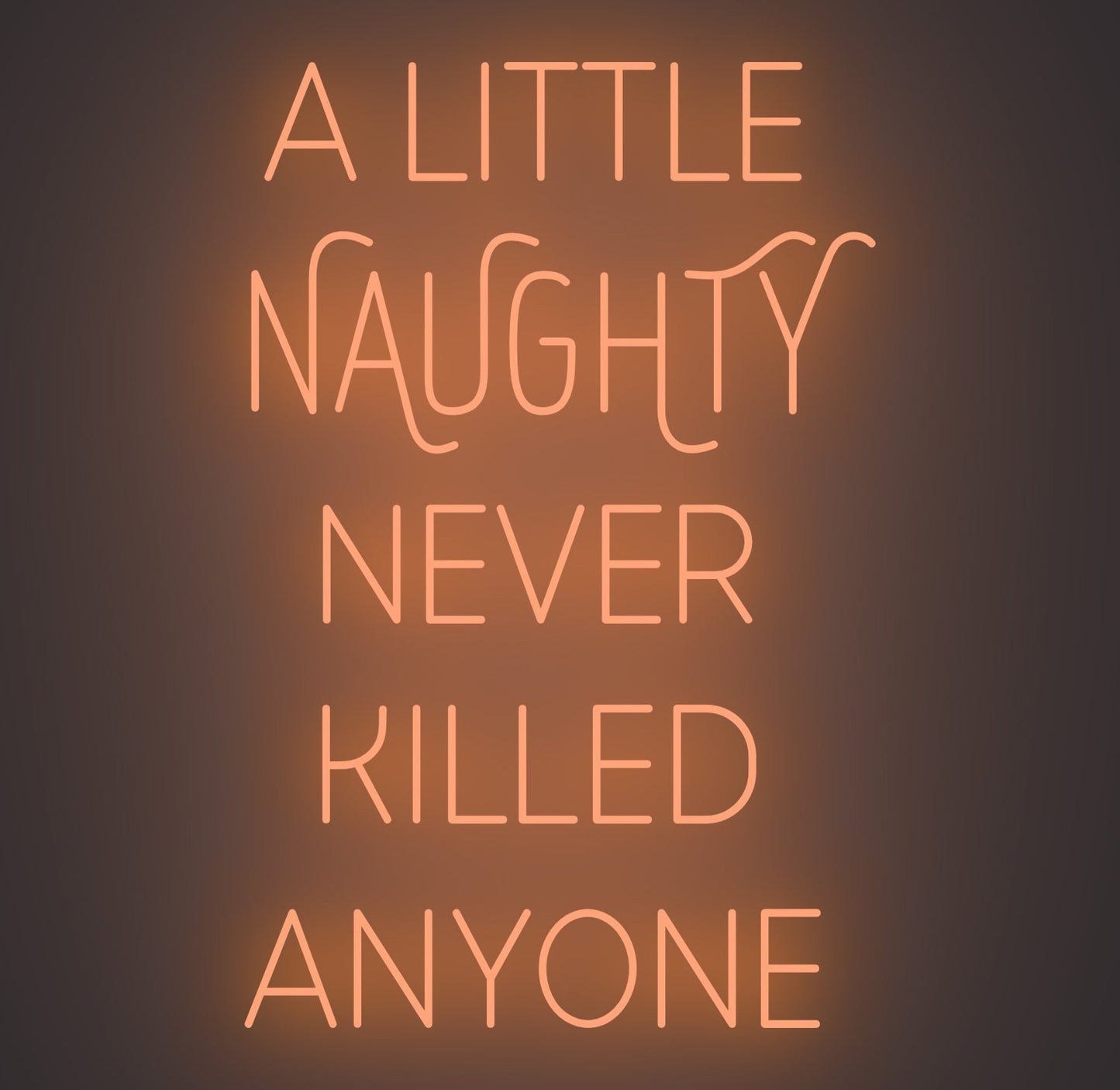 A Little Naughty Never Killed Anyone