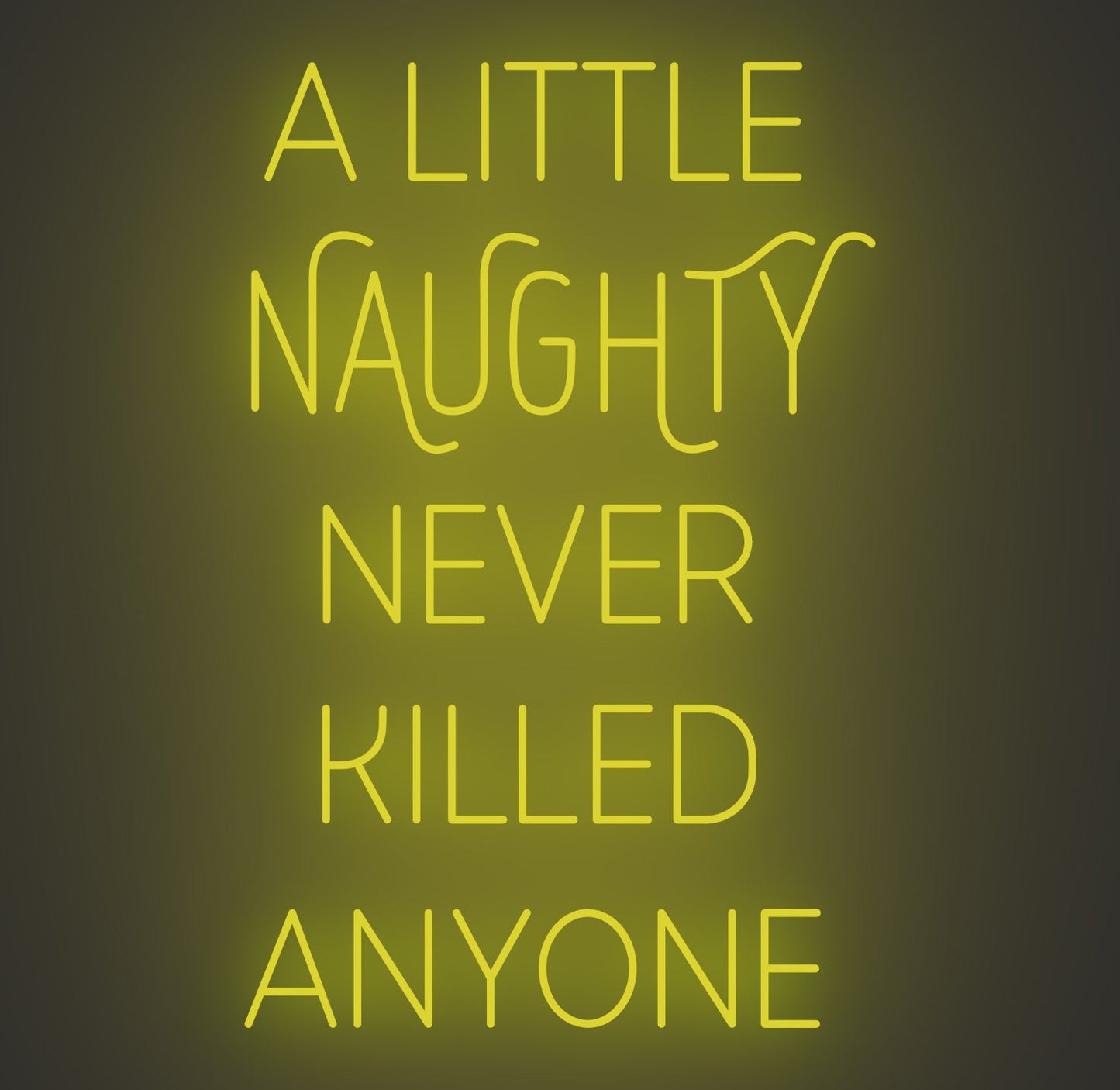 A Little Naughty Never Killed Anyone