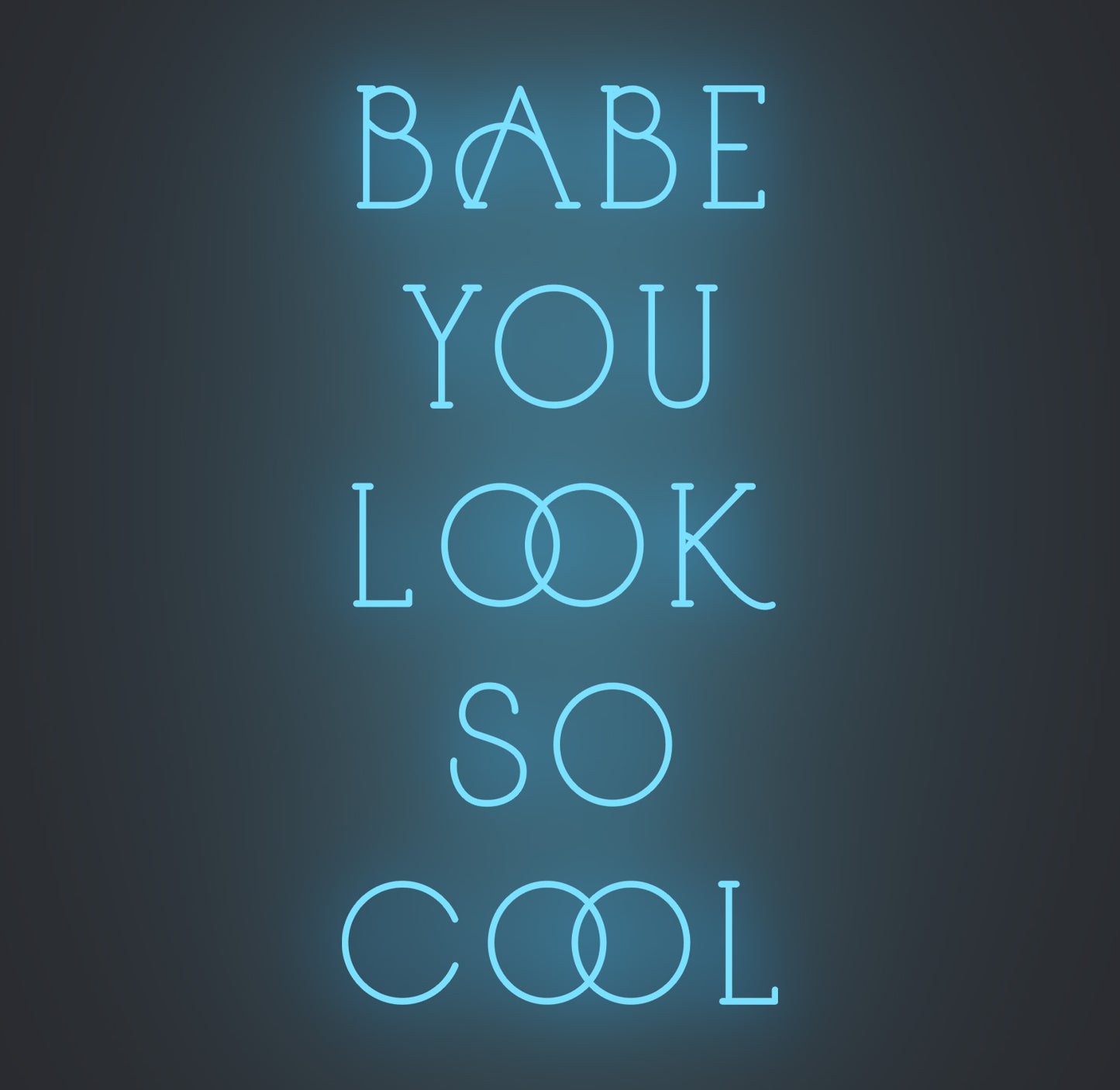 Babe You Look so Cool 02