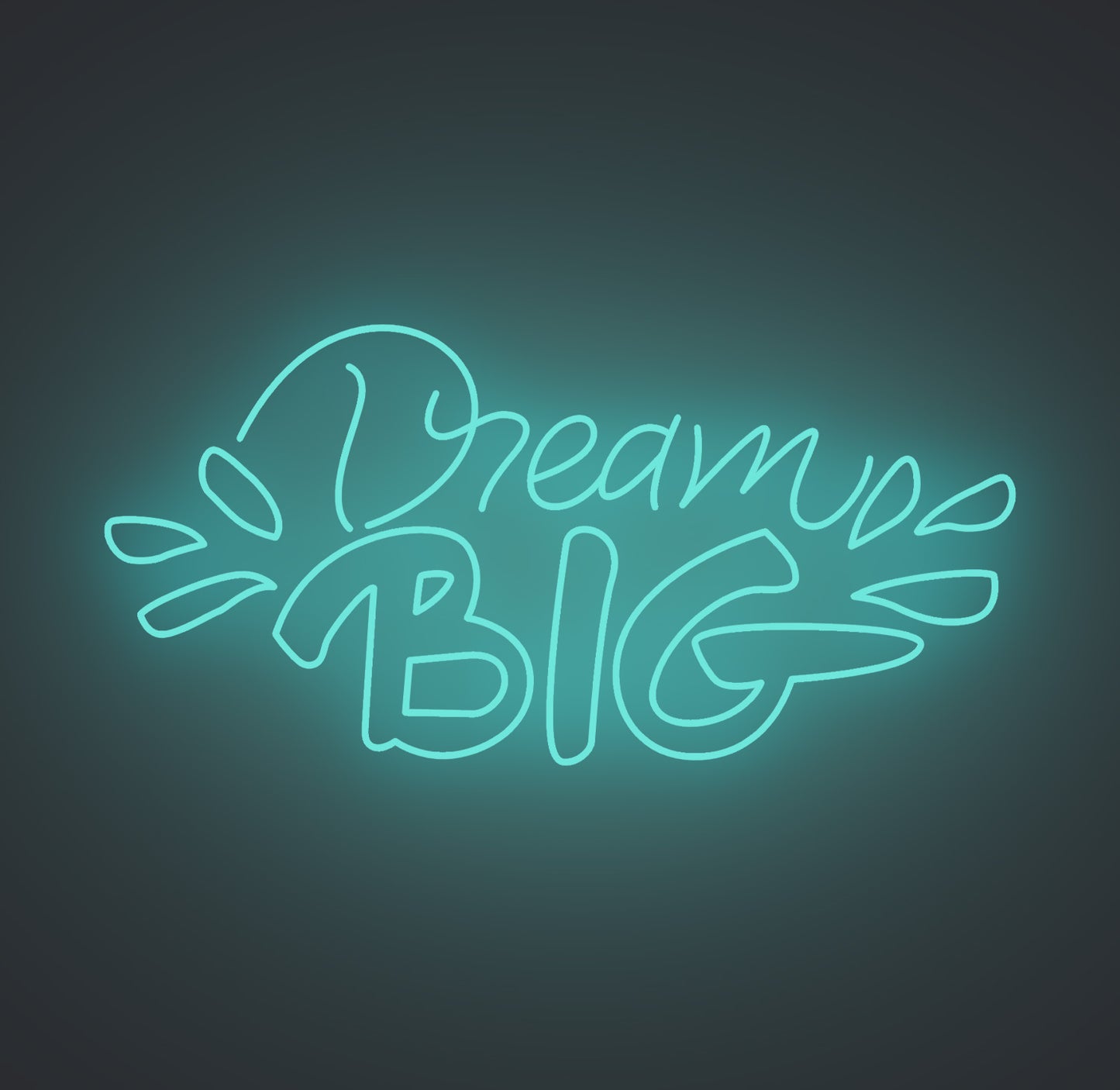 Dream Big