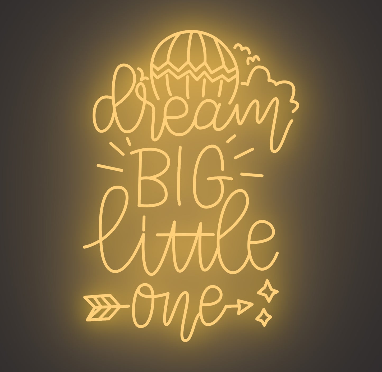 Dream Big Little One