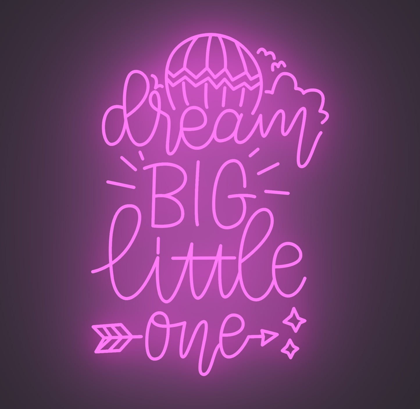 Dream Big Little One