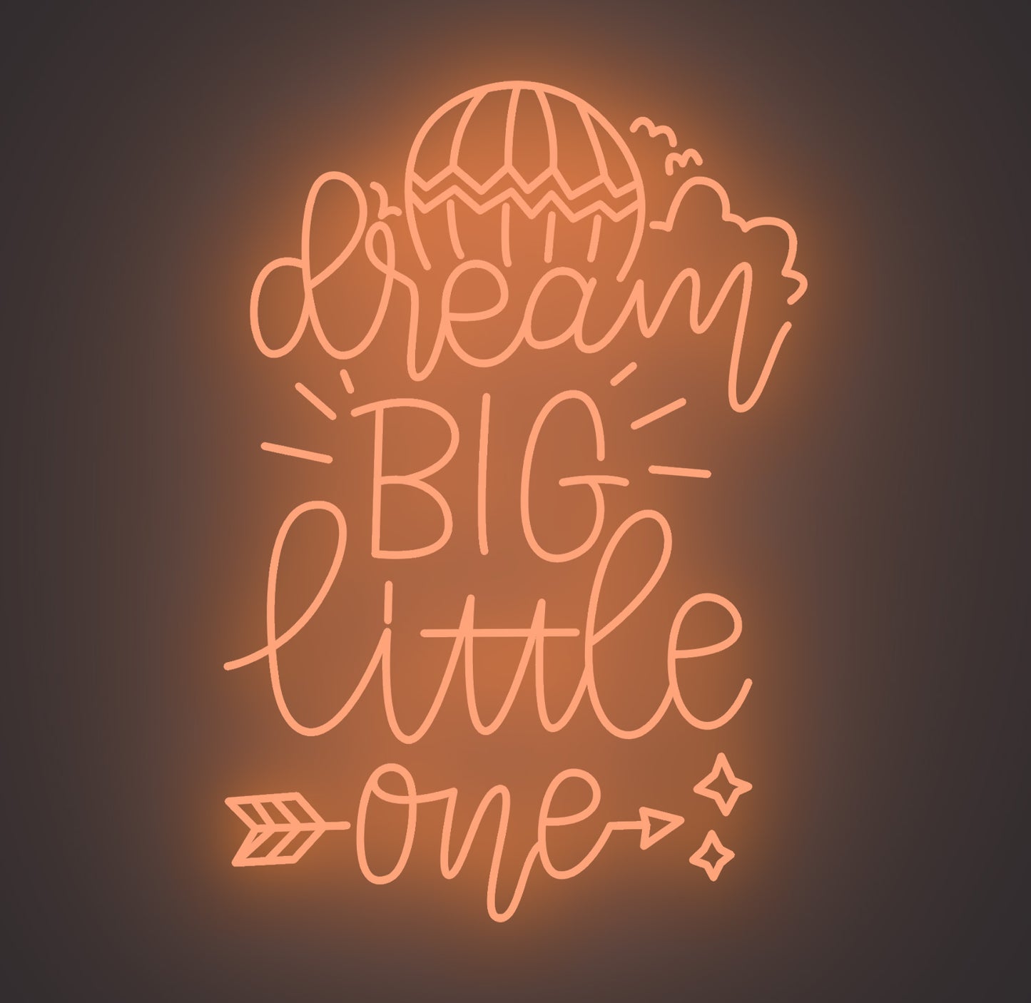 Dream Big Little One