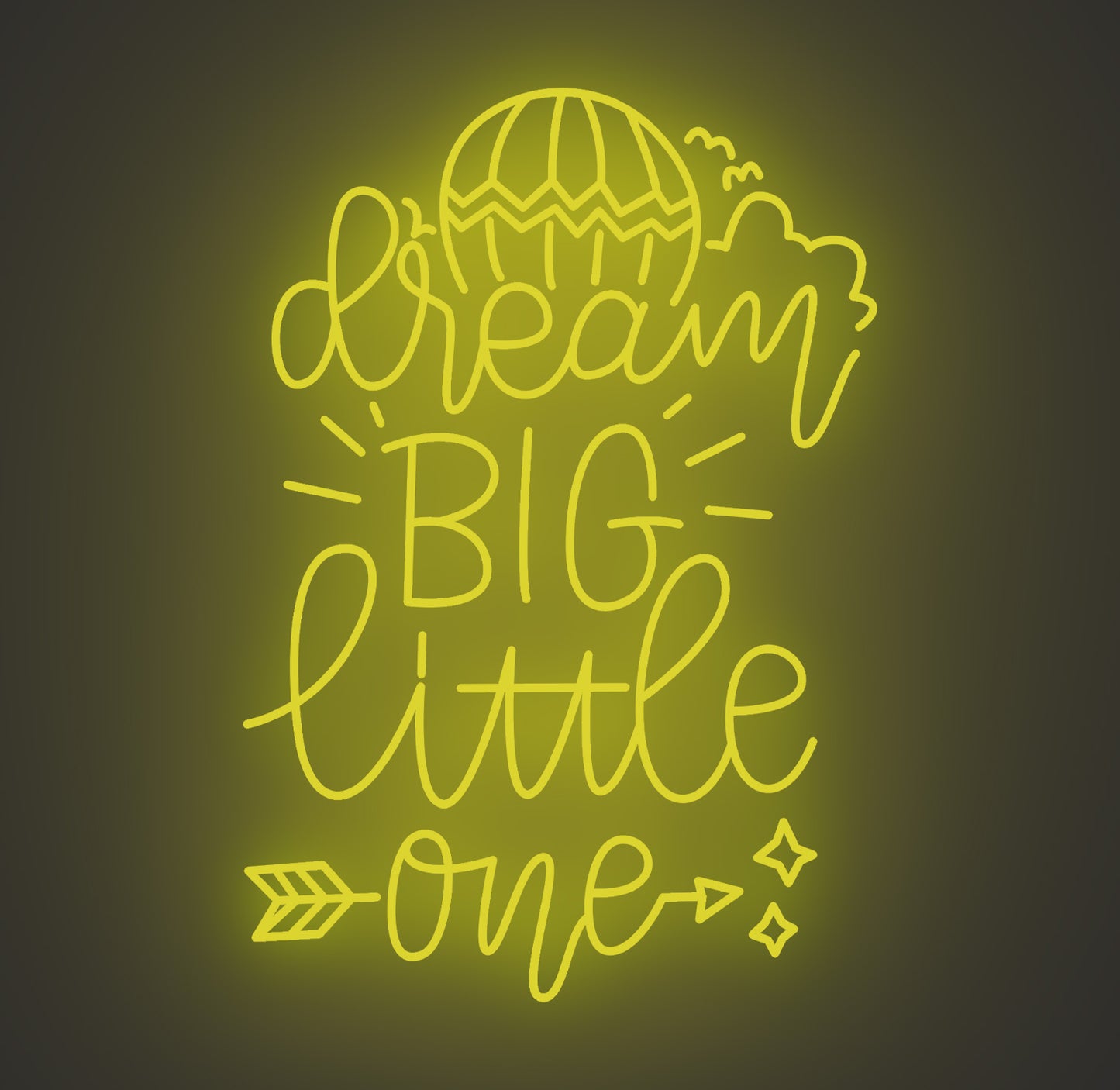 Dream Big Little One