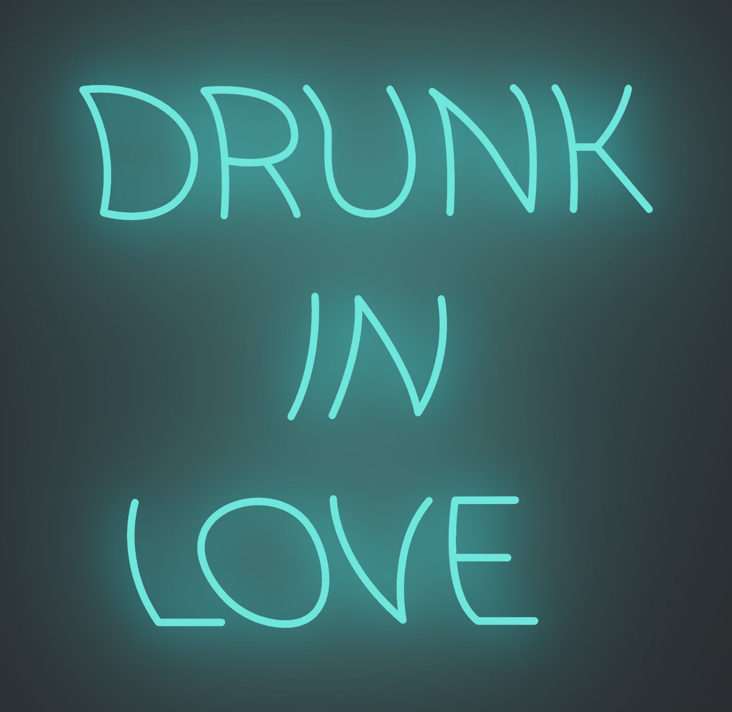 Drunk in Love