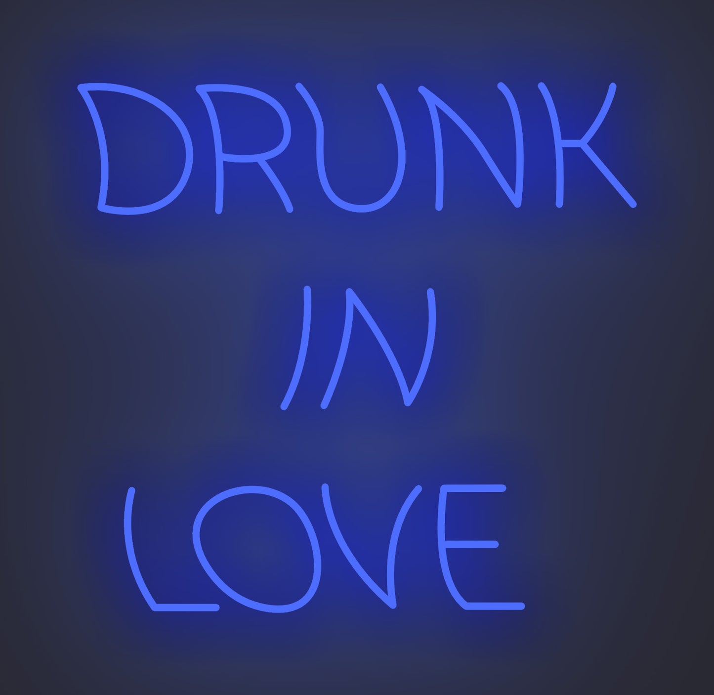 Drunk in Love