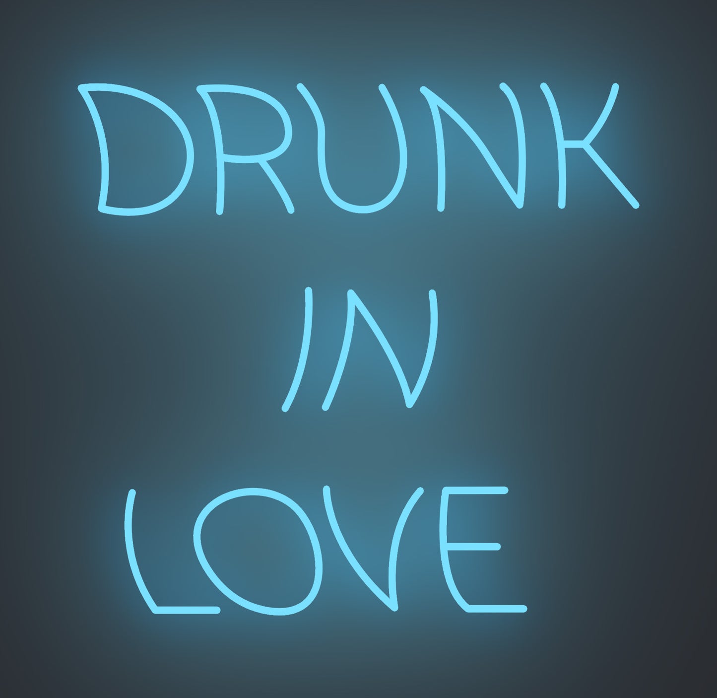 Drunk in Love
