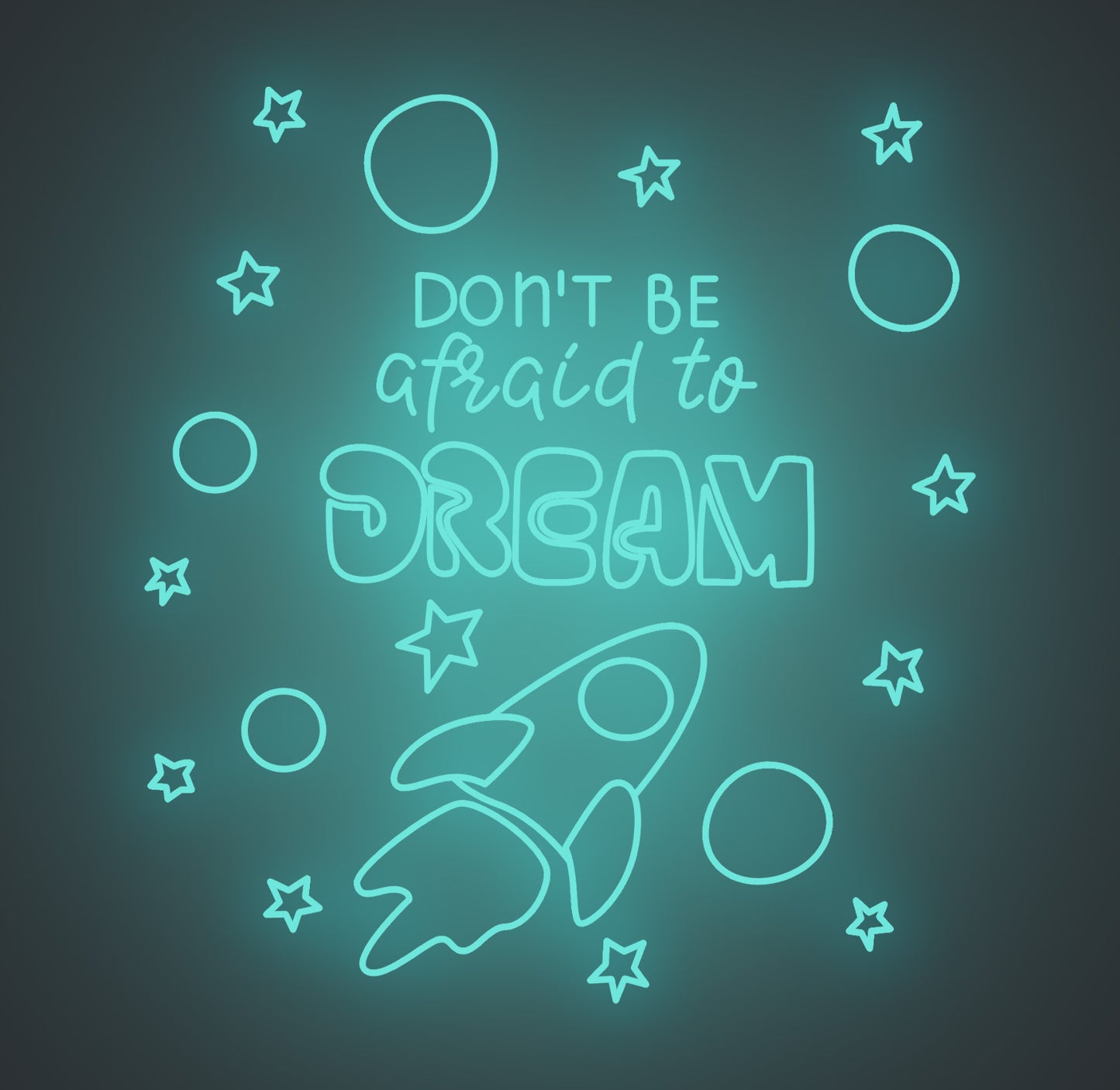 Don't Be Afraid to Dream