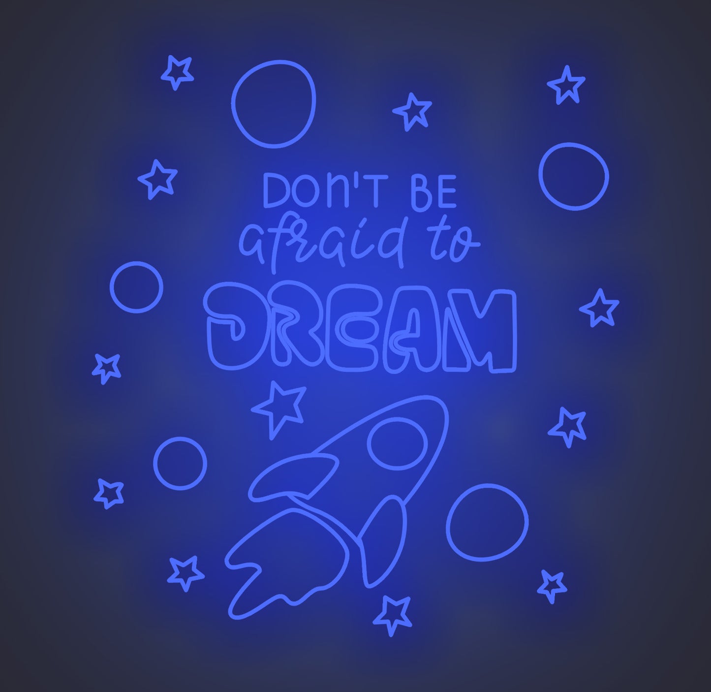 Don't Be Afraid to Dream