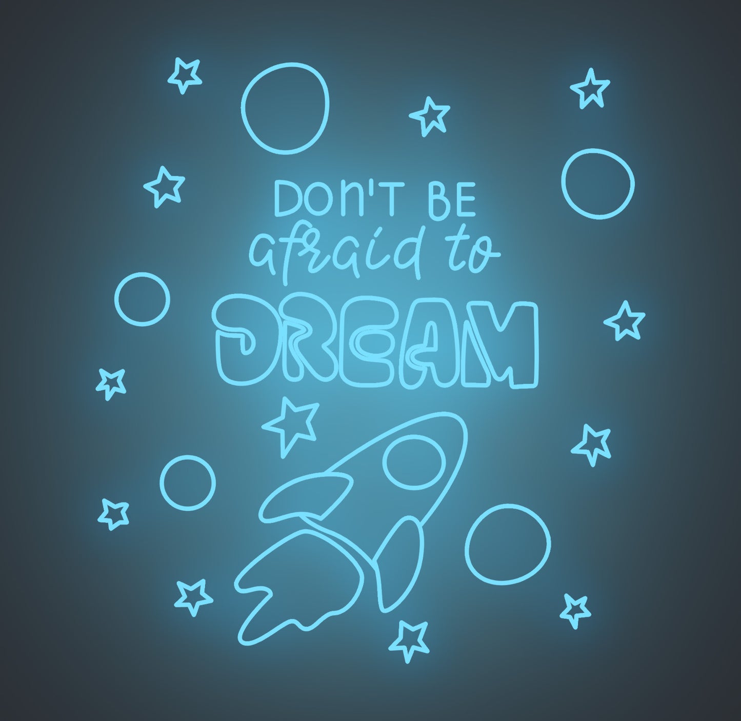 Don't Be Afraid to Dream