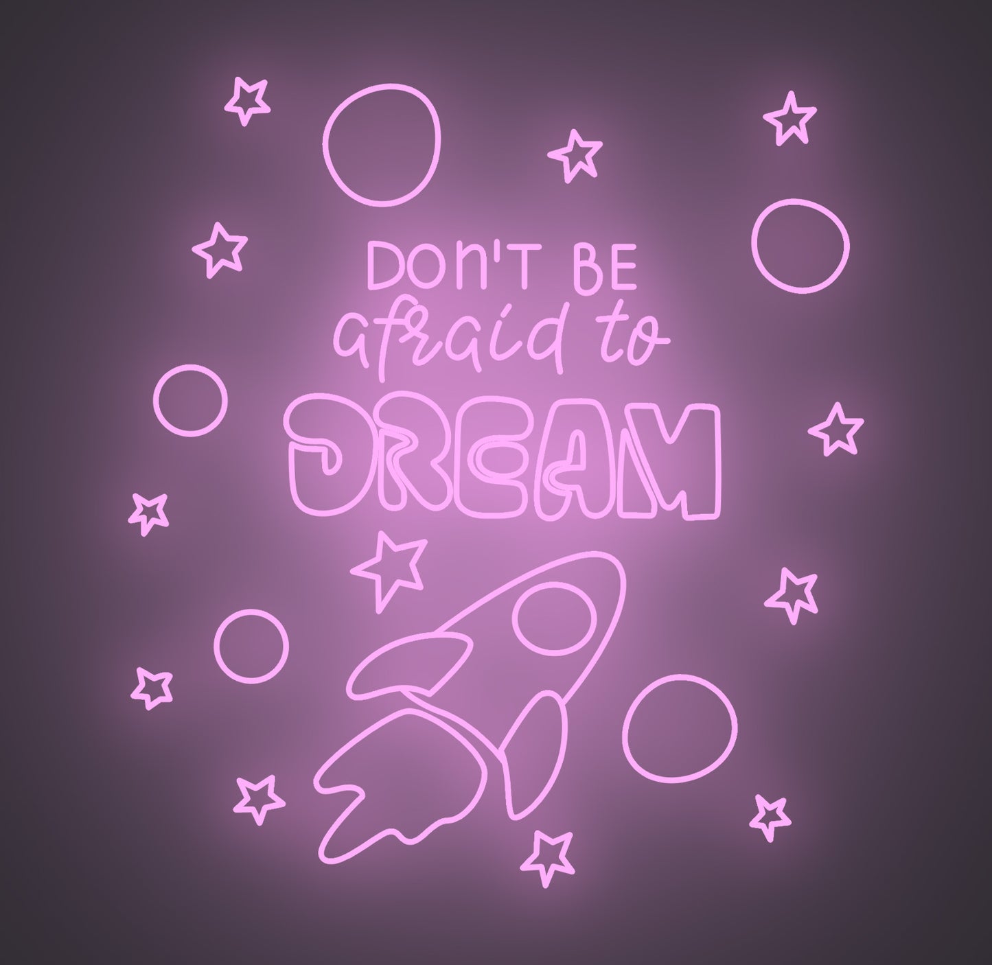 Don't Be Afraid to Dream