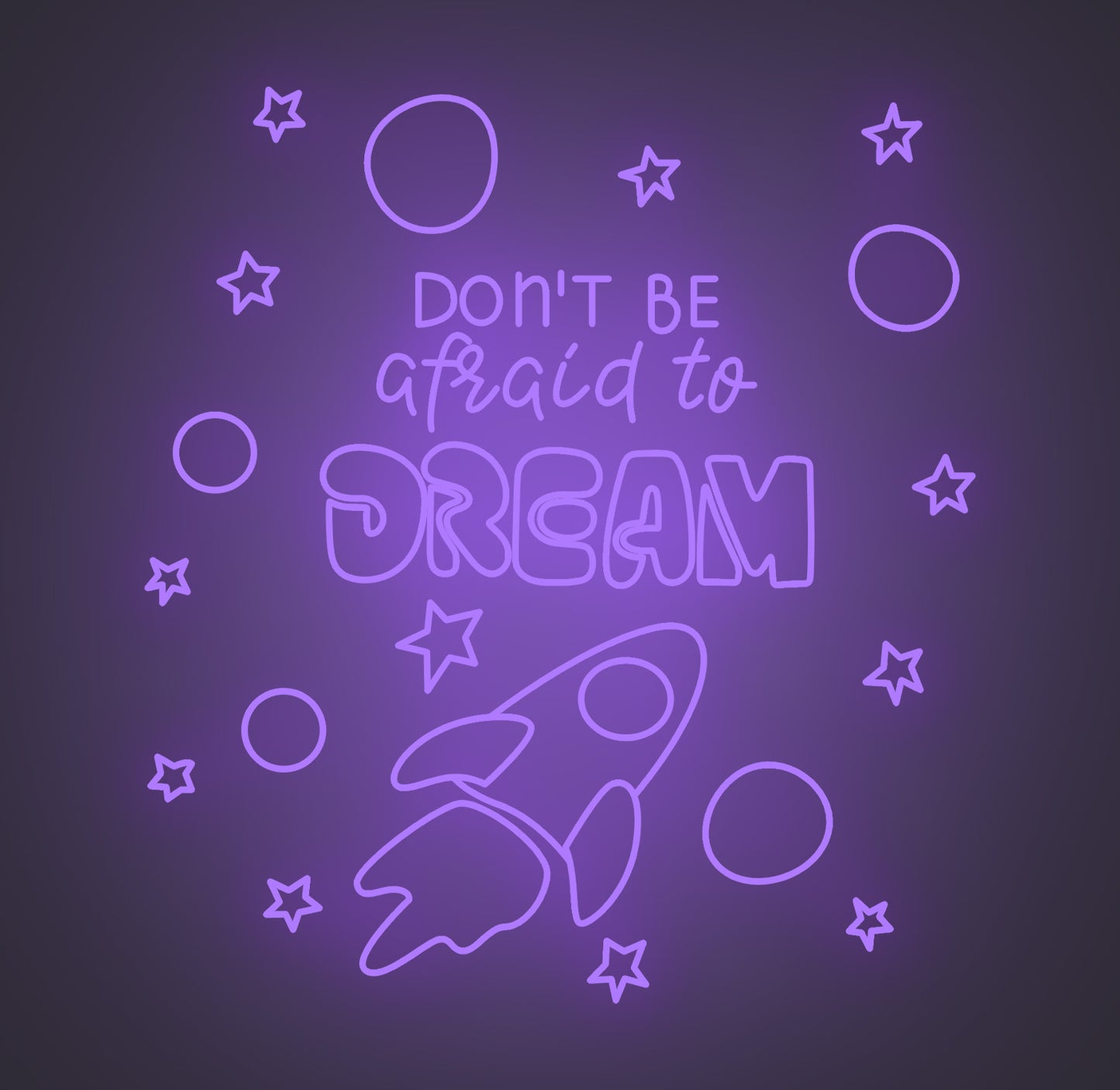 Don't Be Afraid to Dream