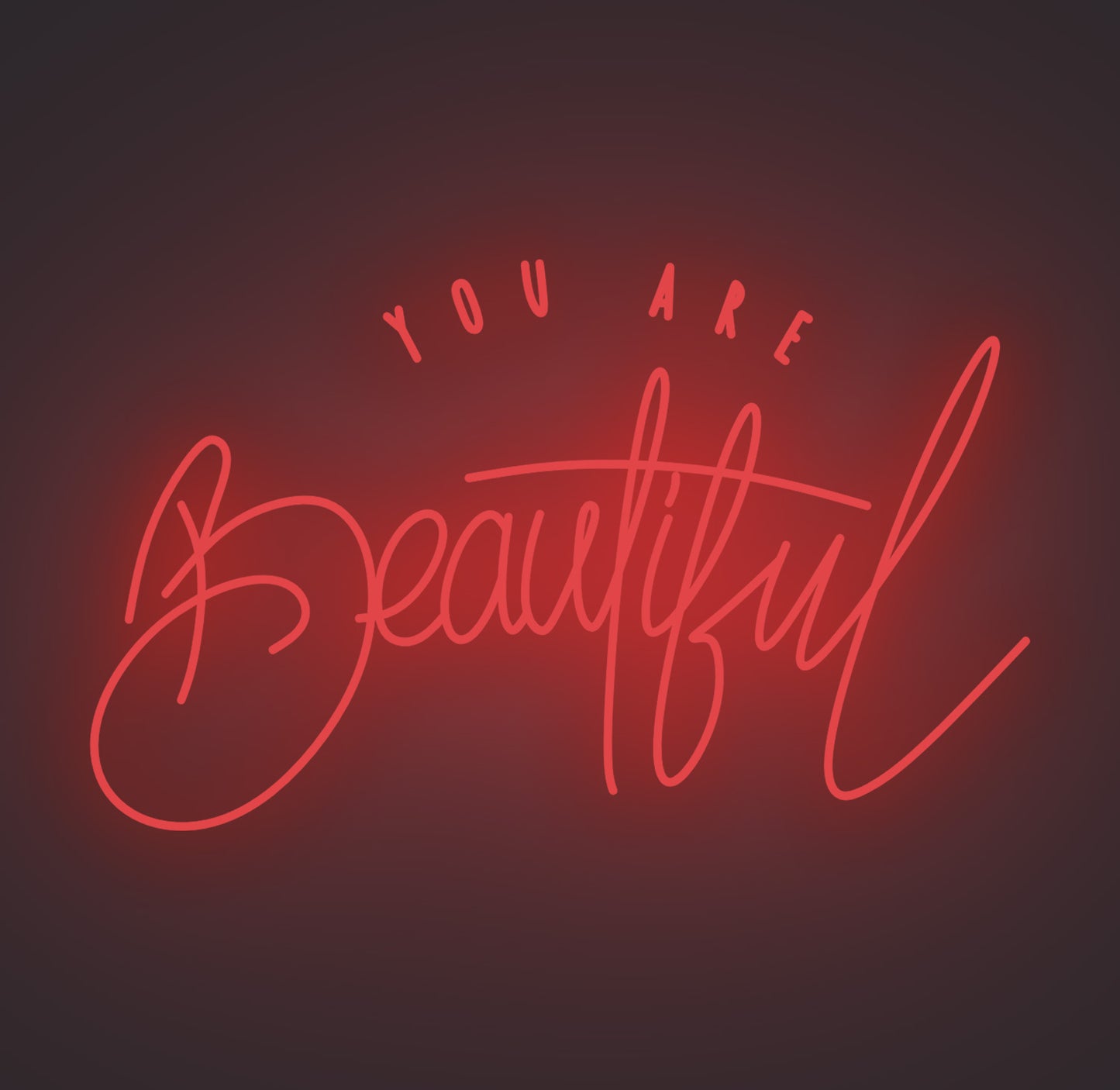 You Are Beautiful