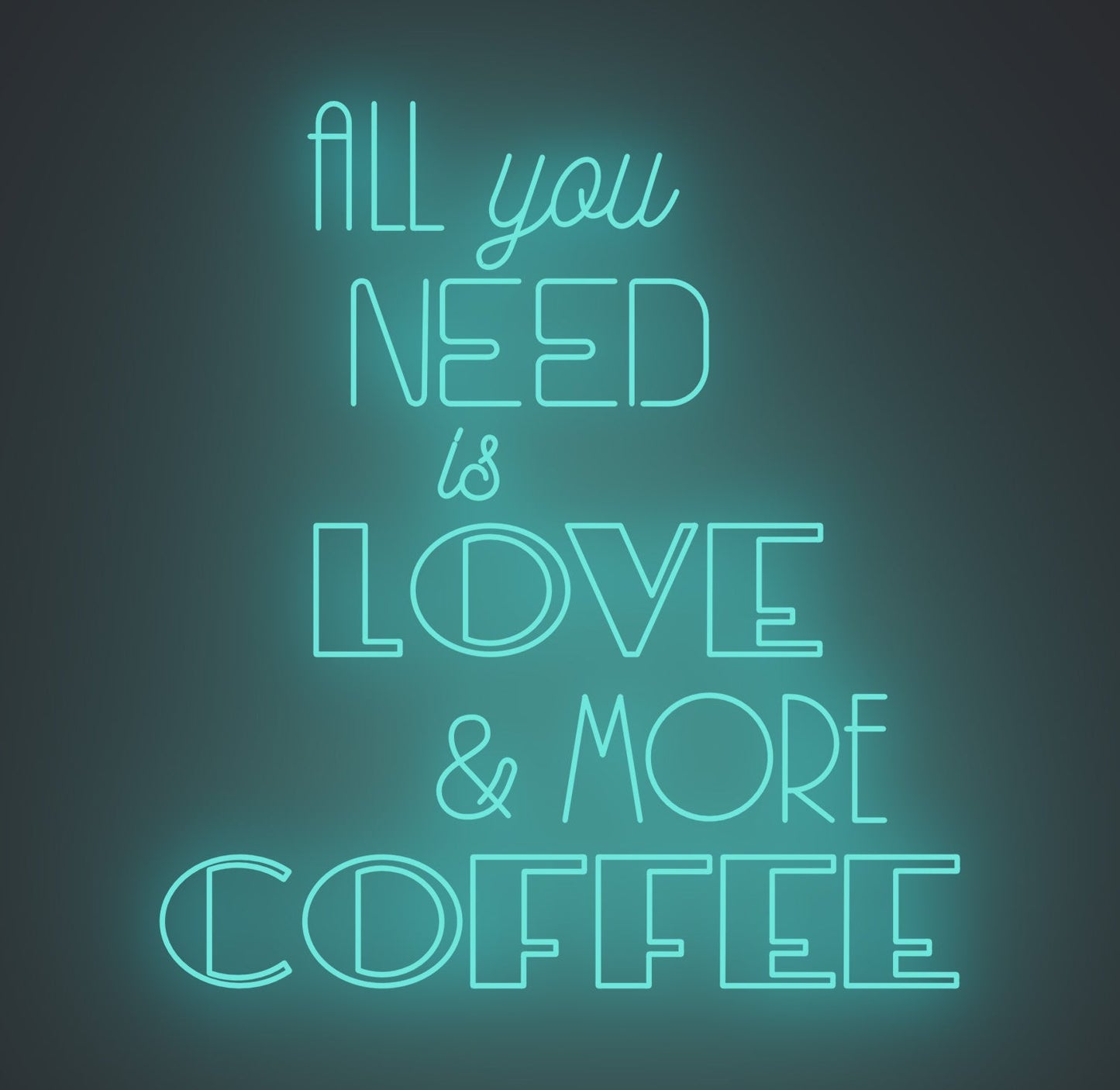 All You Need Is Love and More Coffee