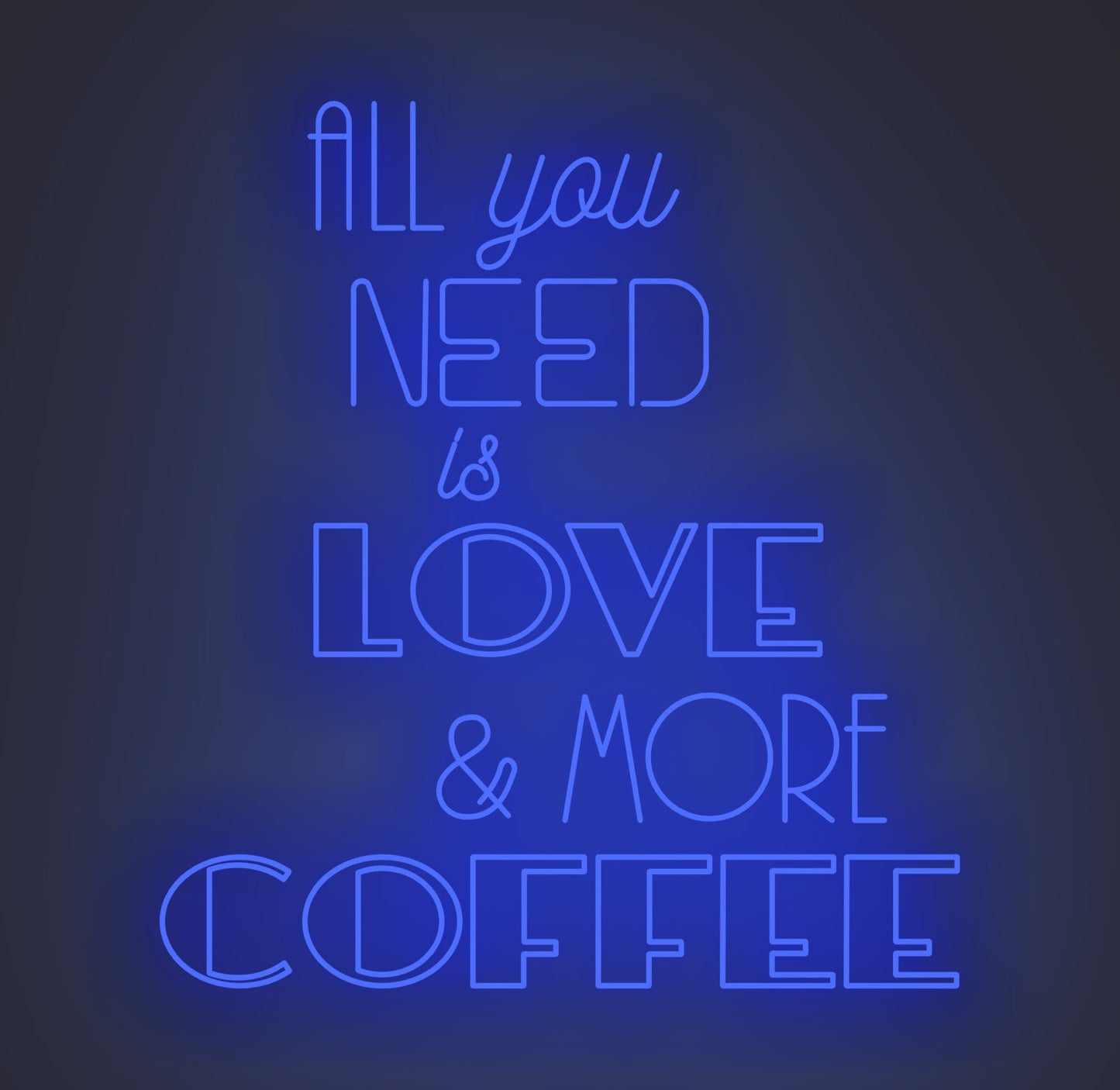All You Need Is Love and More Coffee