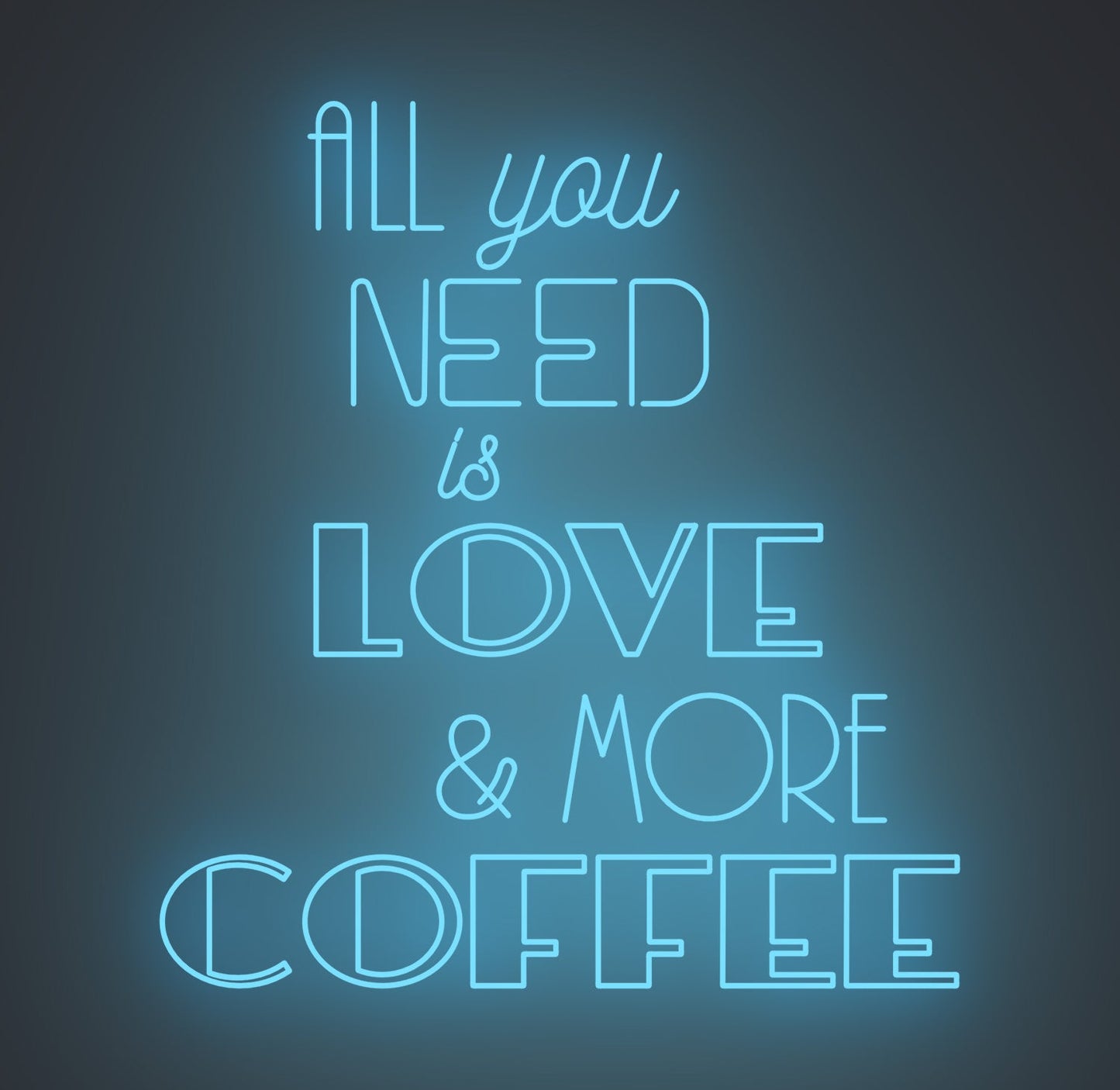 All You Need Is Love and More Coffee