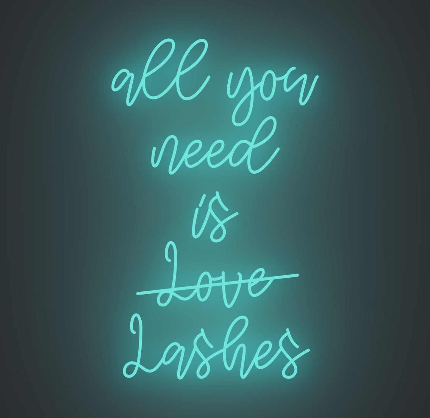 All You Need Is Lashes