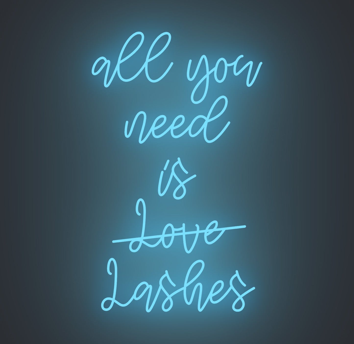 All You Need Is Lashes