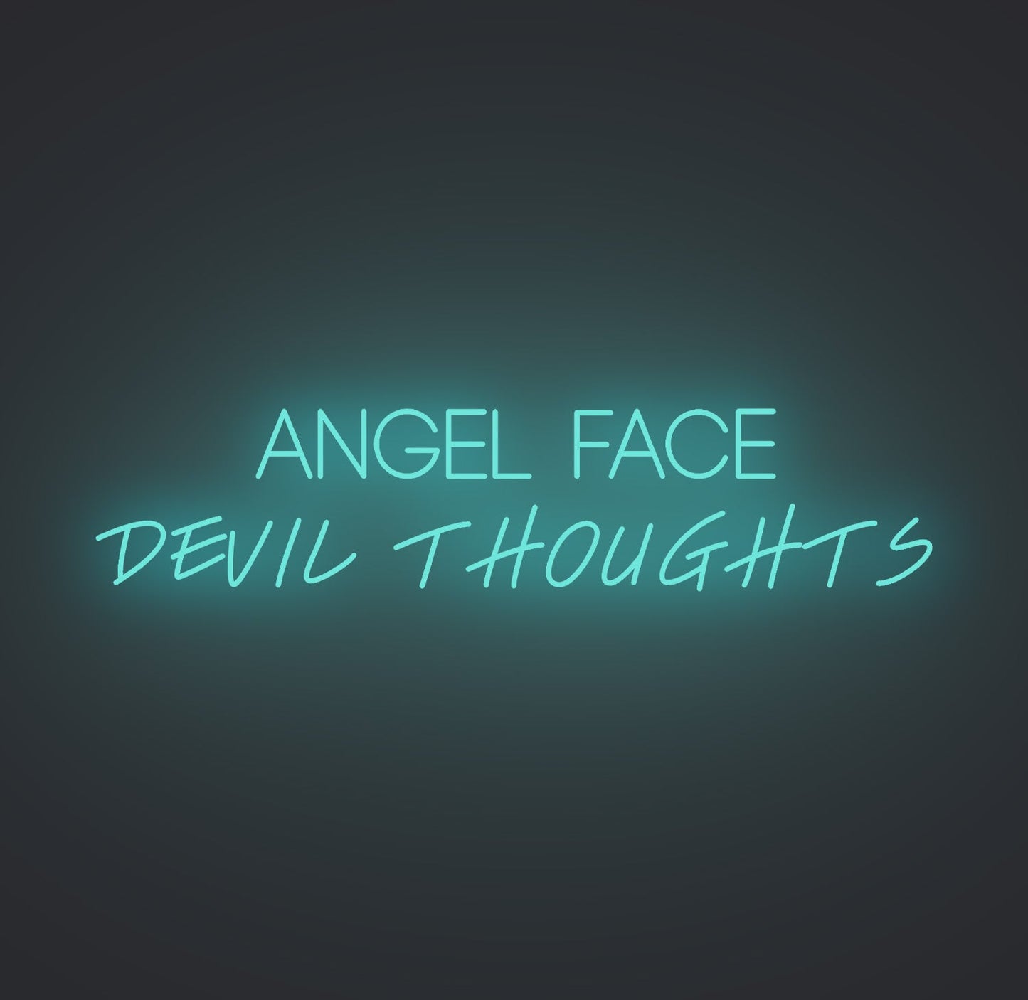 Angel Face Devil Thoughts