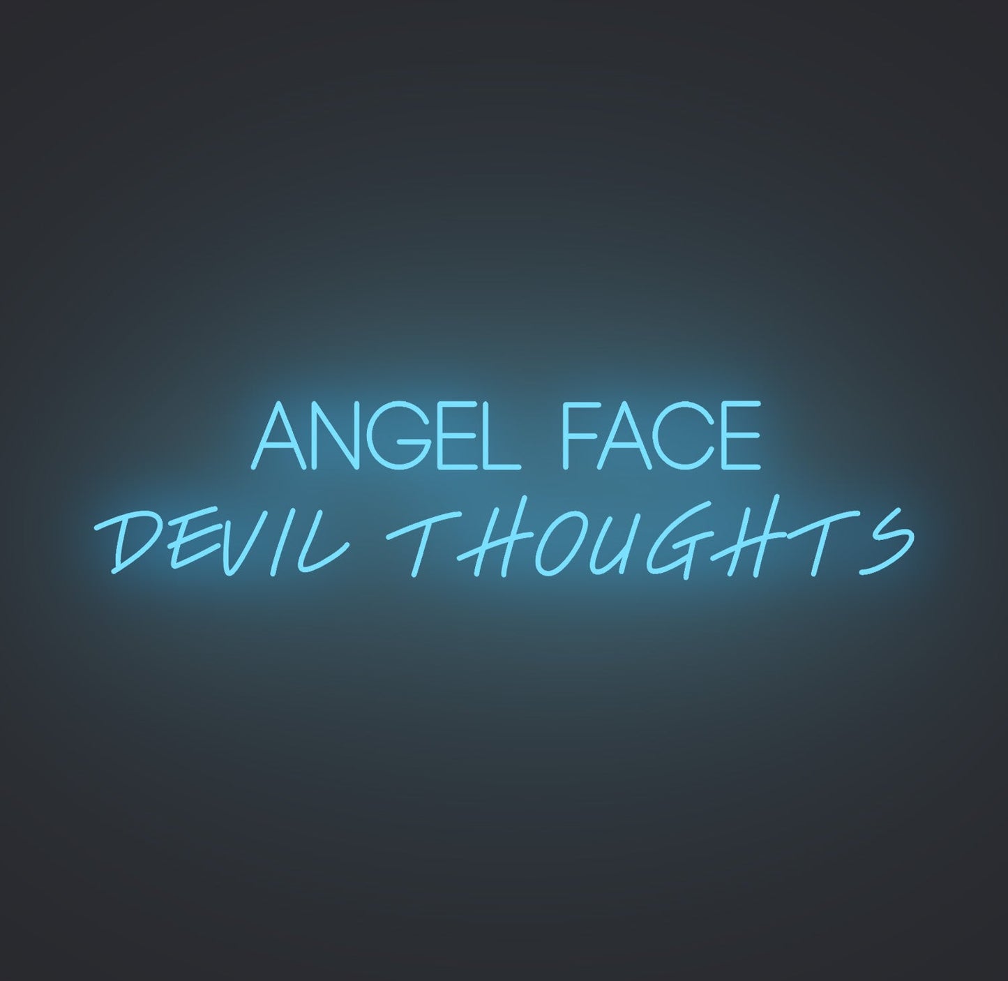 Angel Face Devil Thoughts