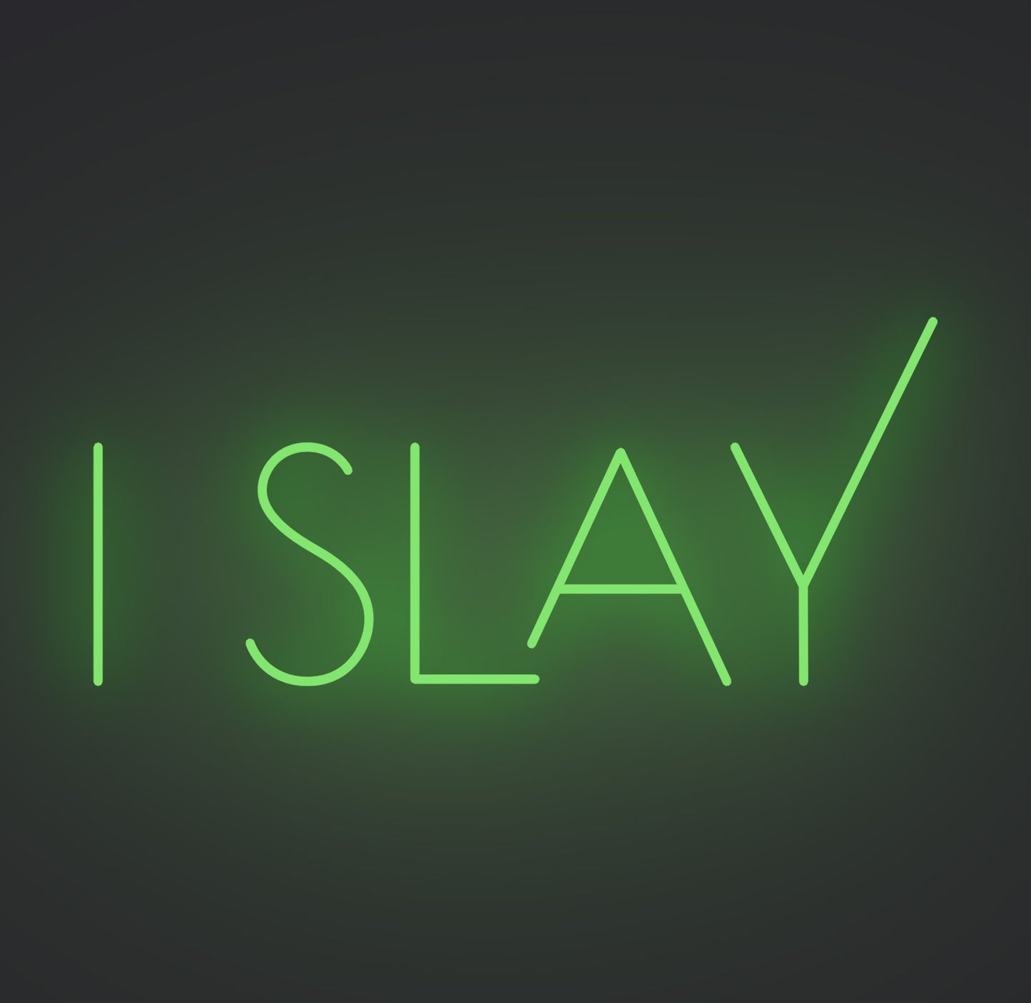 I Slay