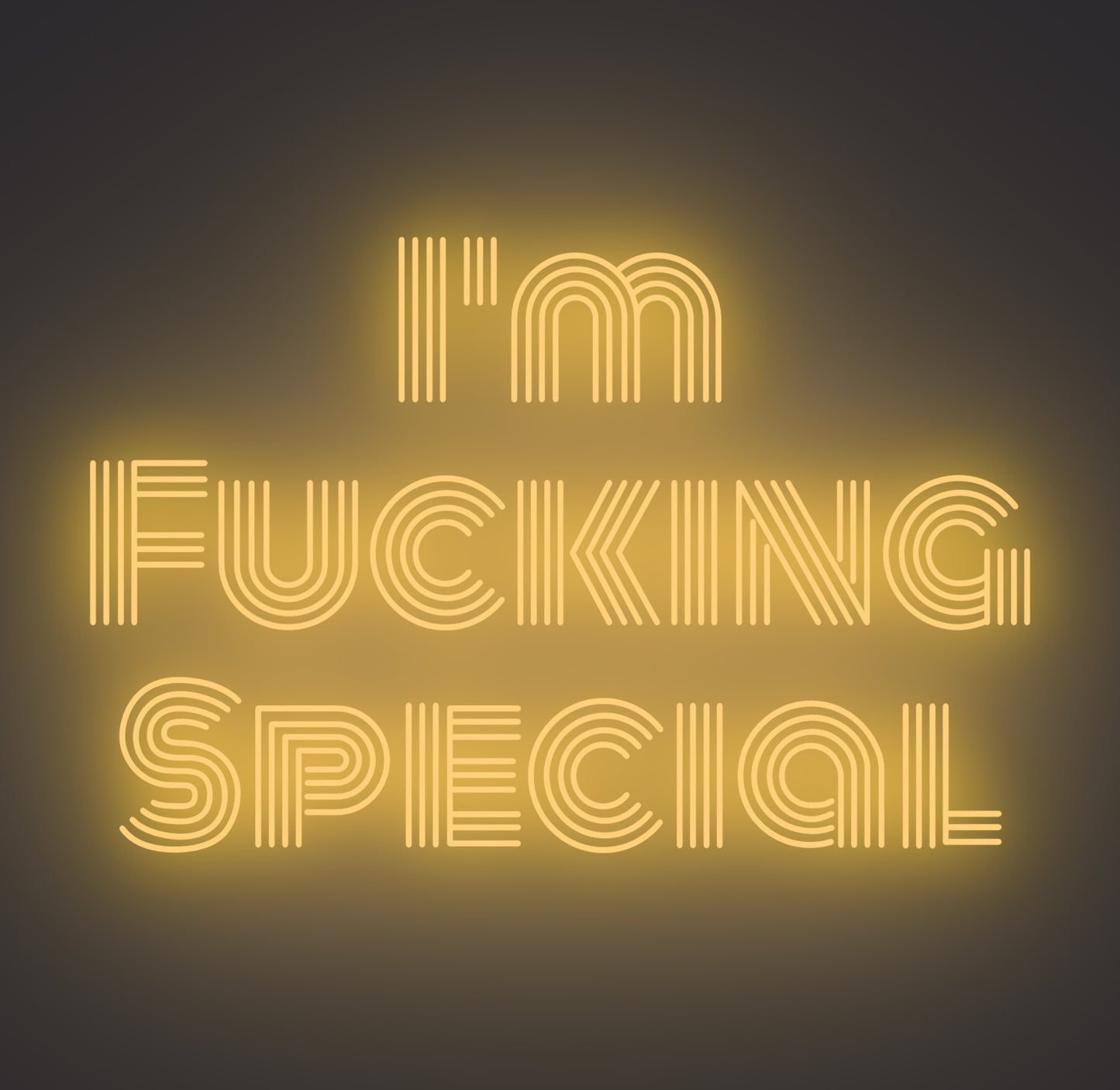 I'm Fucking Special