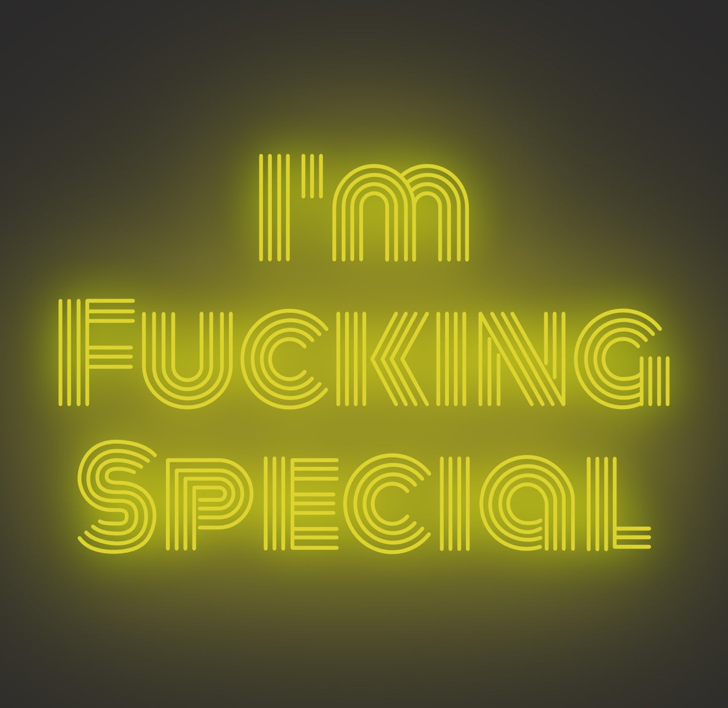 I'm Fucking Special