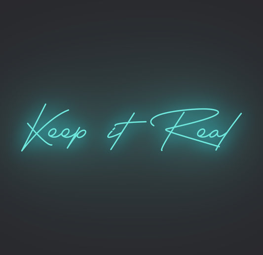 Keep It Real