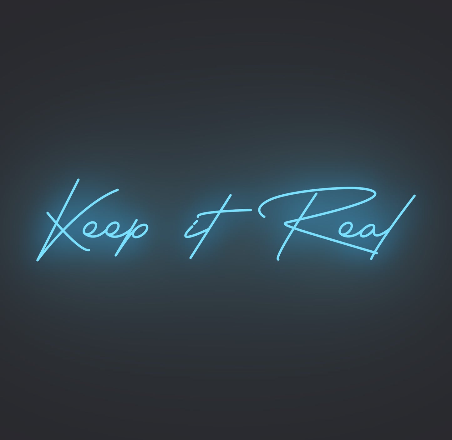 Keep It Real