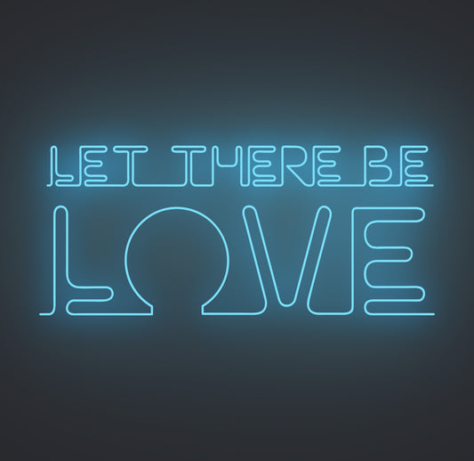 Let There Be Love
