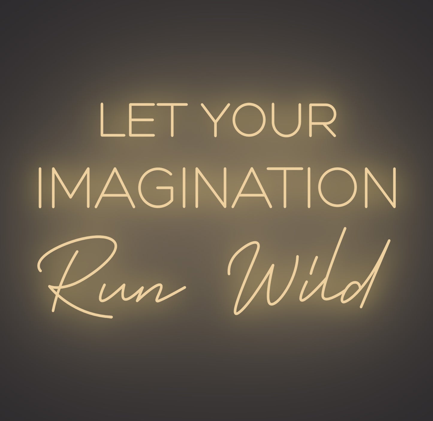 Let Your Imagination Run Wild