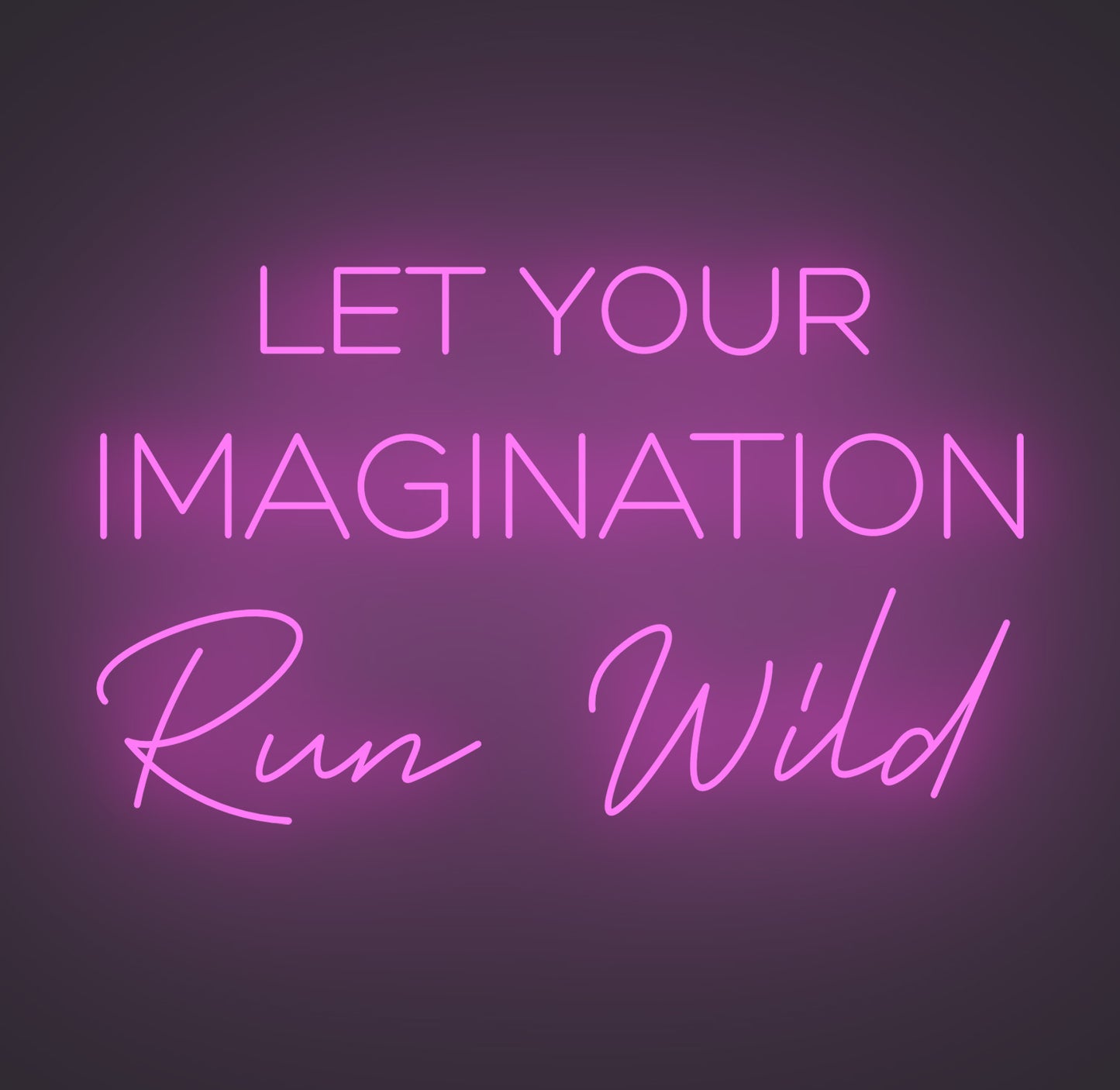 Let Your Imagination Run Wild