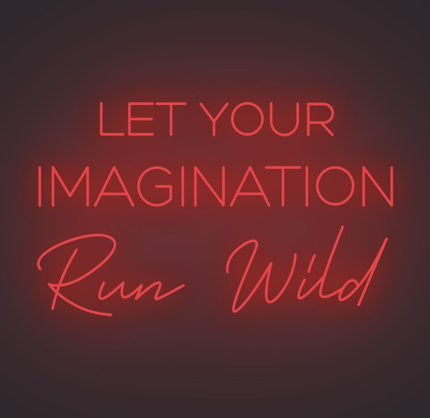 Let Your Imagination Run Wild
