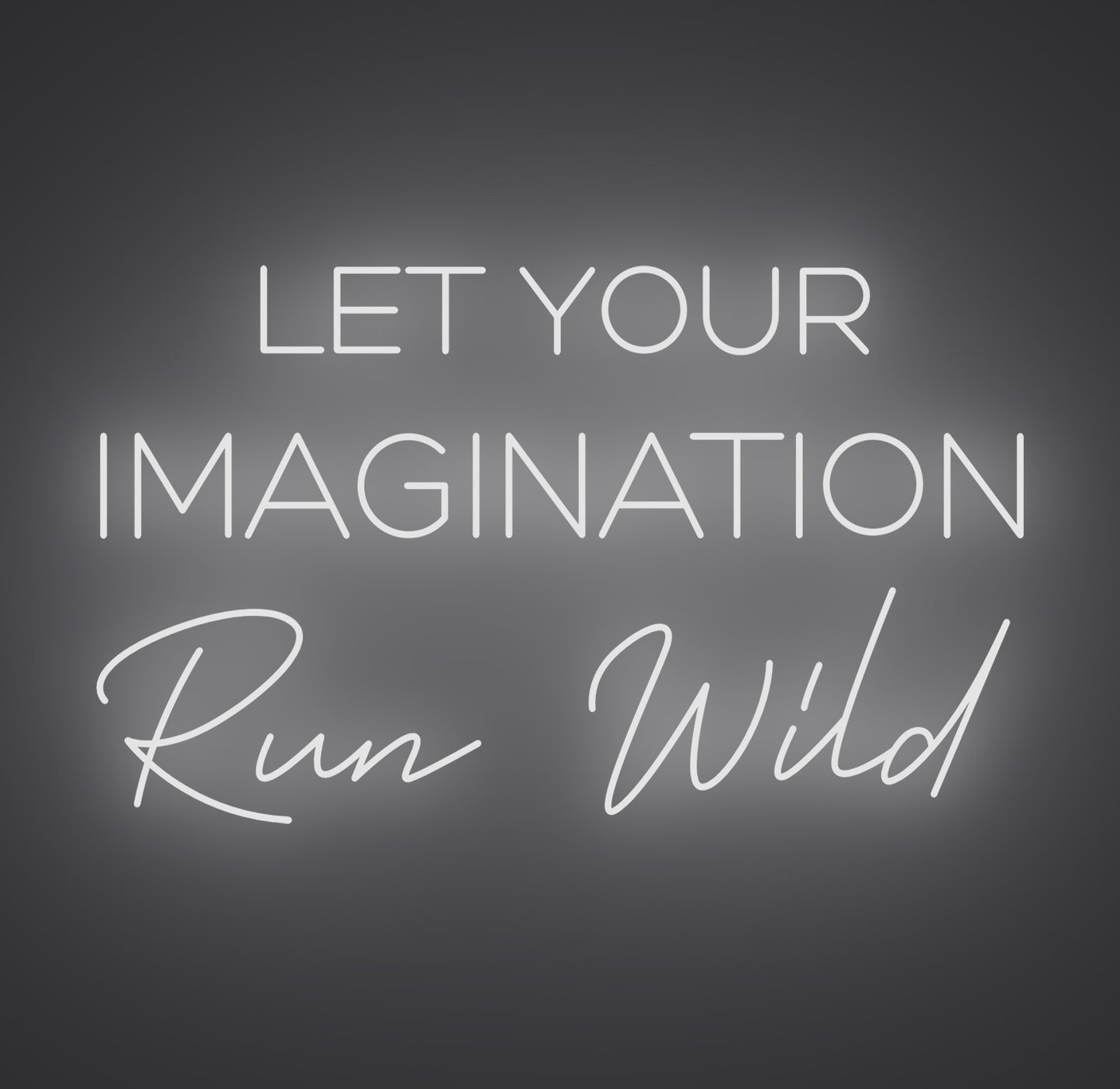 Let Your Imagination Run Wild