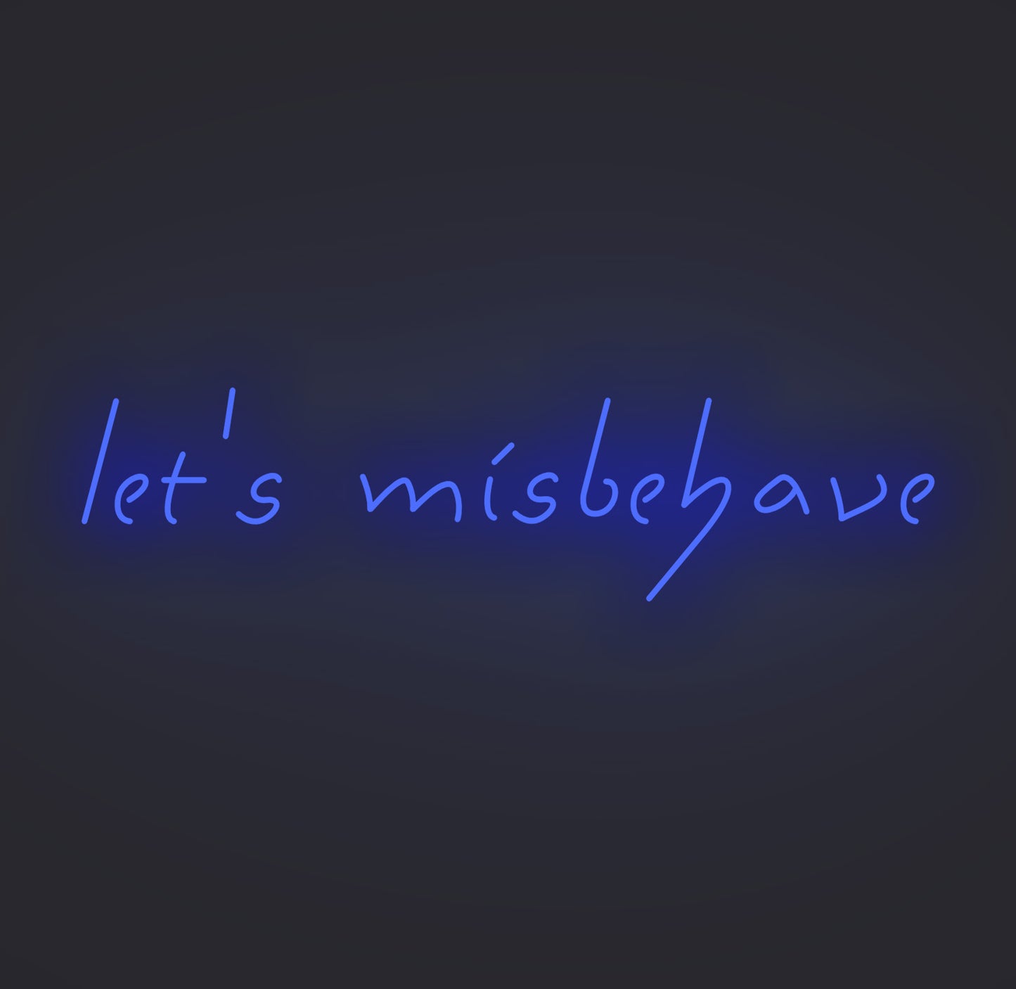 Let's Misbehave